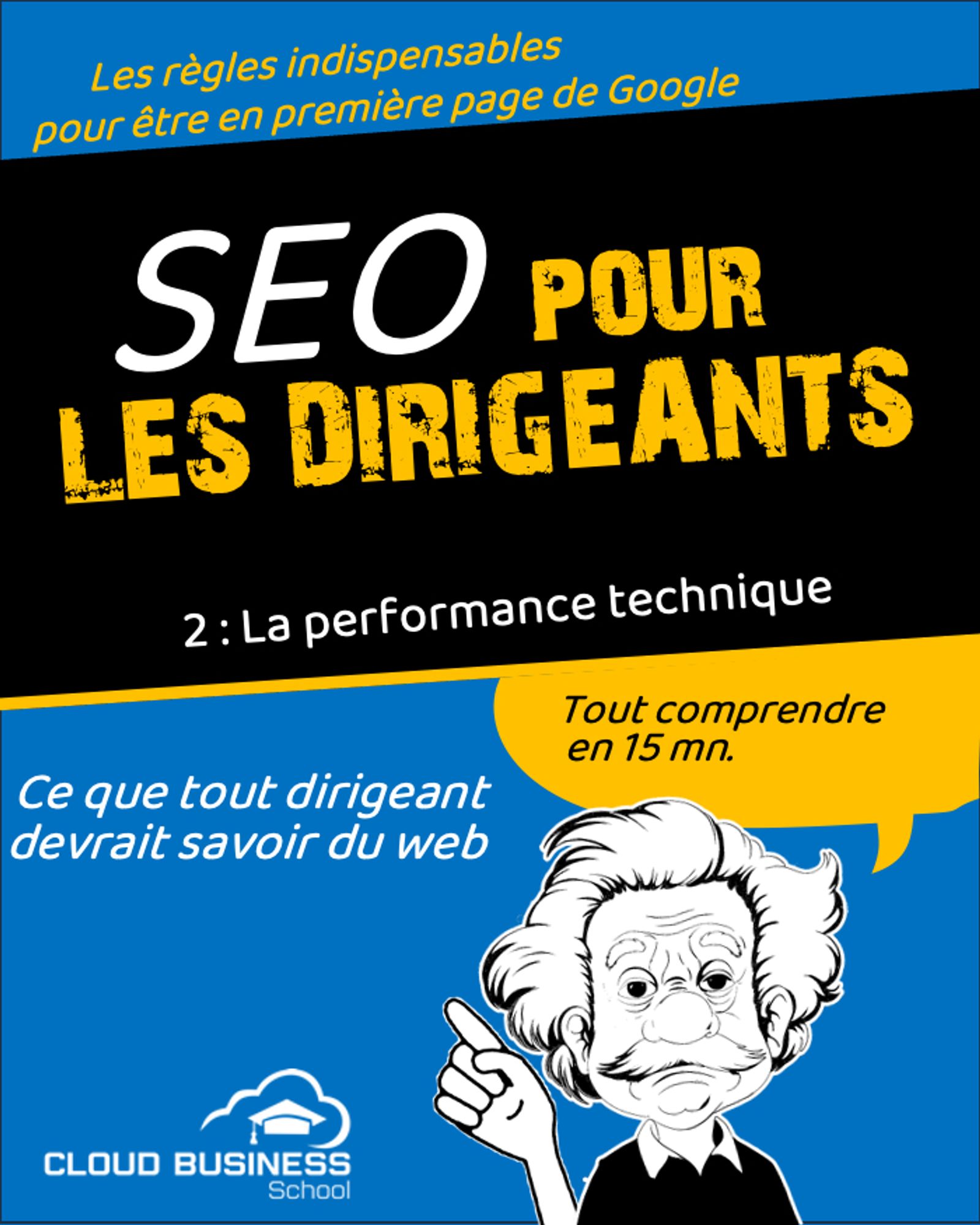 SEO pour les dirigeants - Chapitre 2- La performance technique