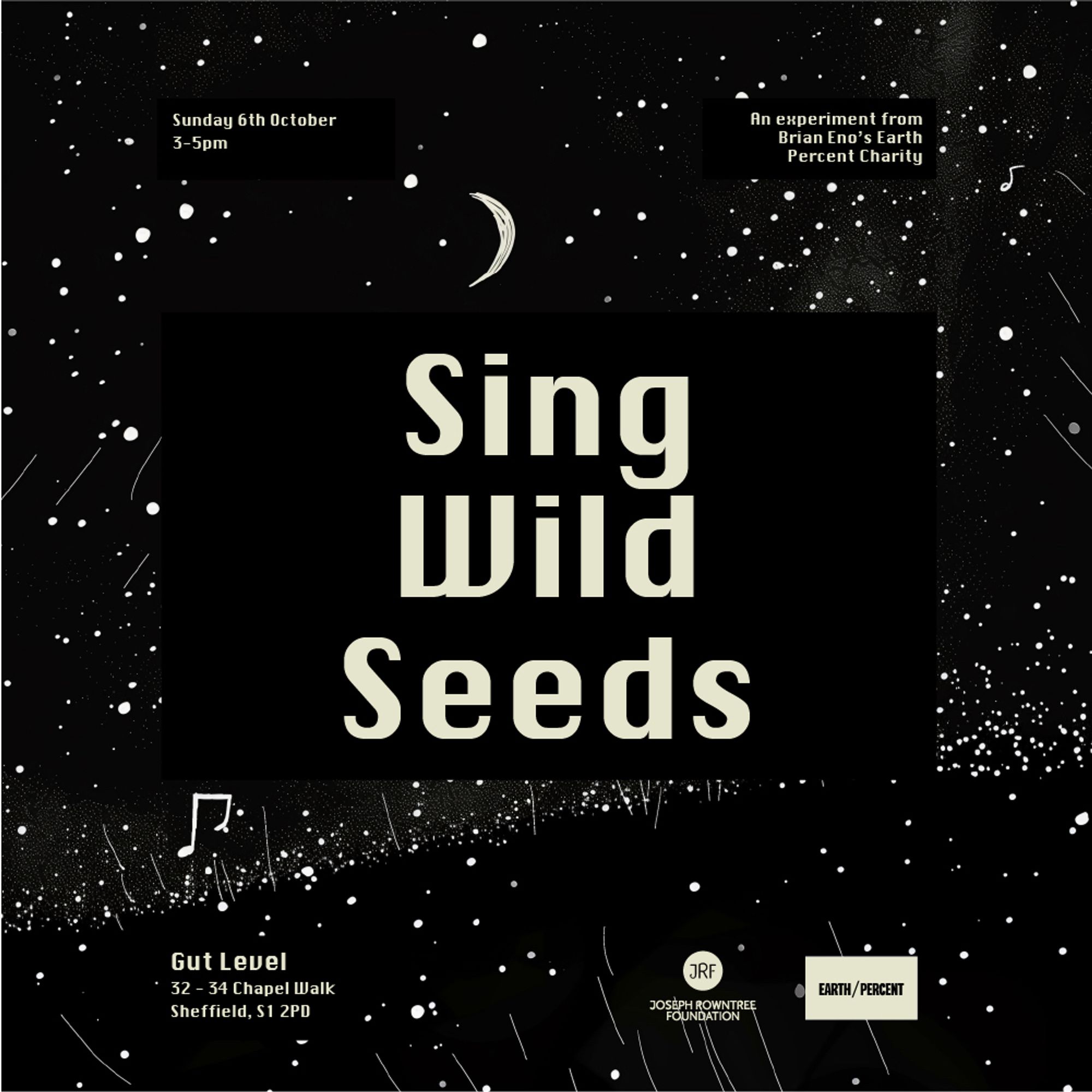 Starry sky with text that says Sing Wild Seeds