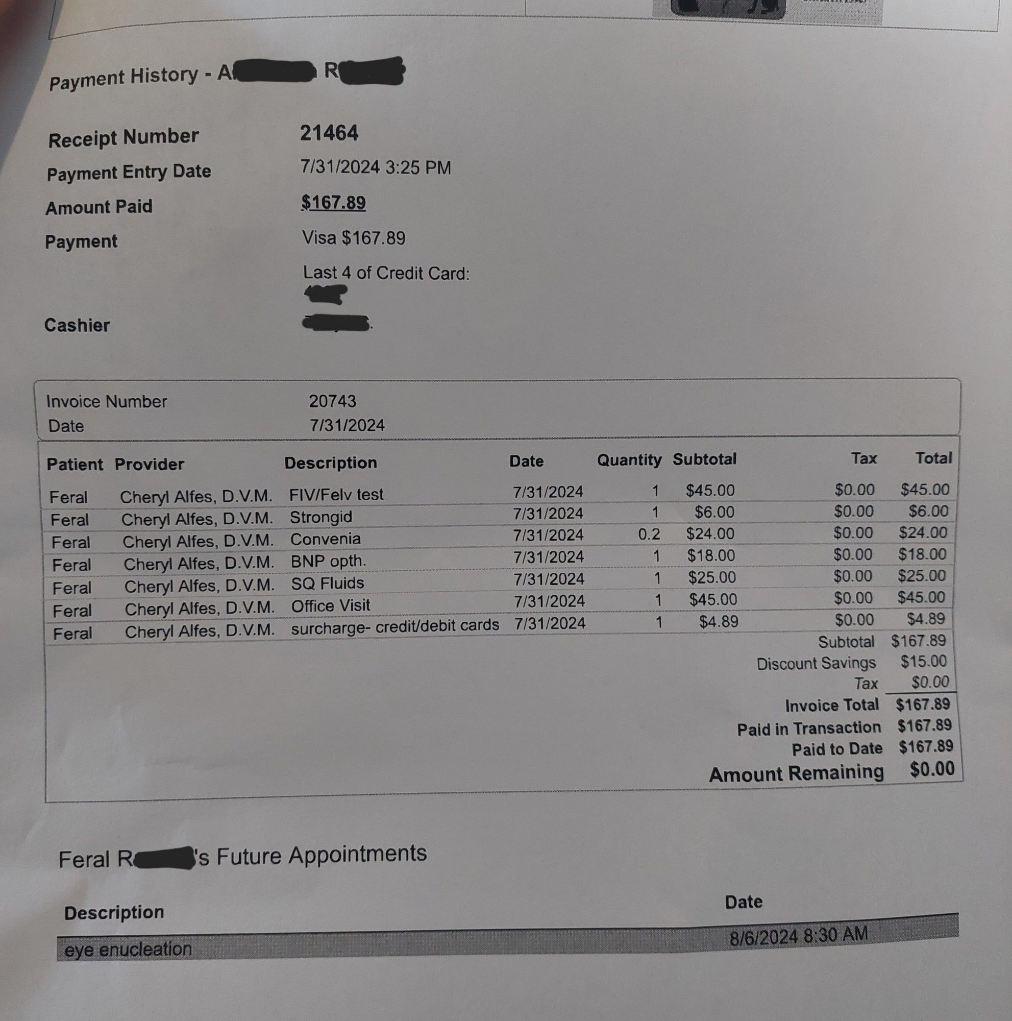 Receipt from the vet which totals up the costs of today's visit, coming out to $167.89.