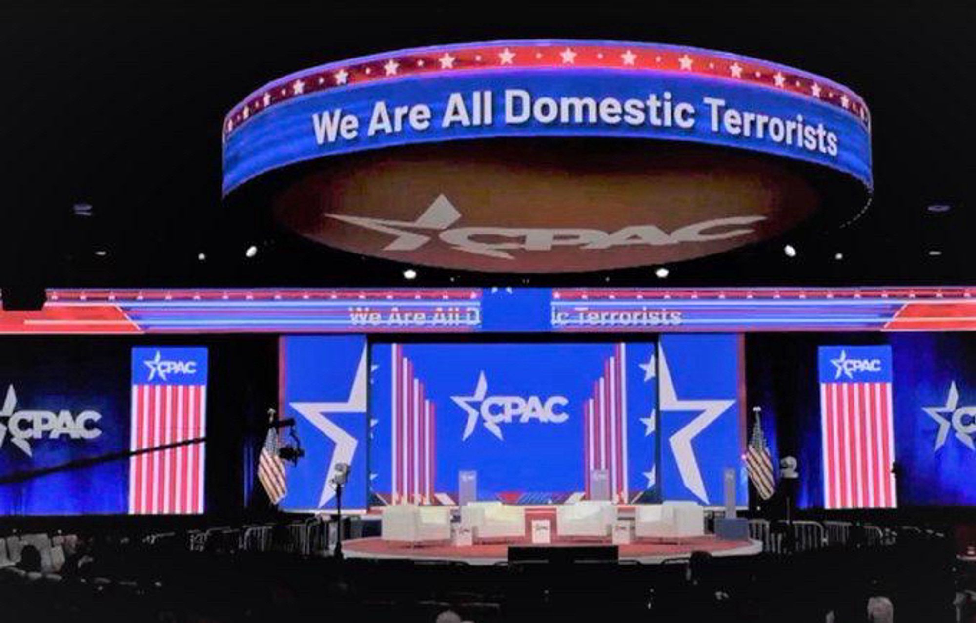 CPAC banner: We are all domestic terrorists