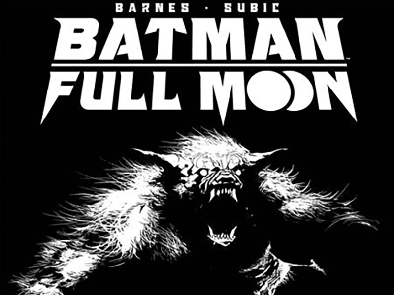 A slice of the Batman: Full Moon #1 cover from series artist Steven Subic. It is pure black with the title in all white lettering at the top, with a white Batman (not pictured in the crop) lording over the title and a white highlighted werewolf under the title, taking up the center of the cover, with it's fangs showing and a menacing approach happening.