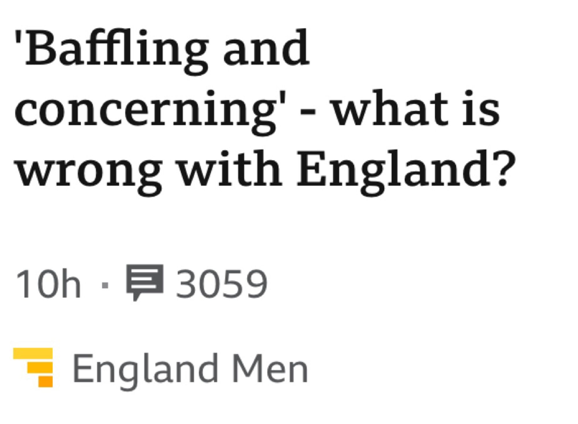 ‘Baffling and concerning’ - what is wrong with England?