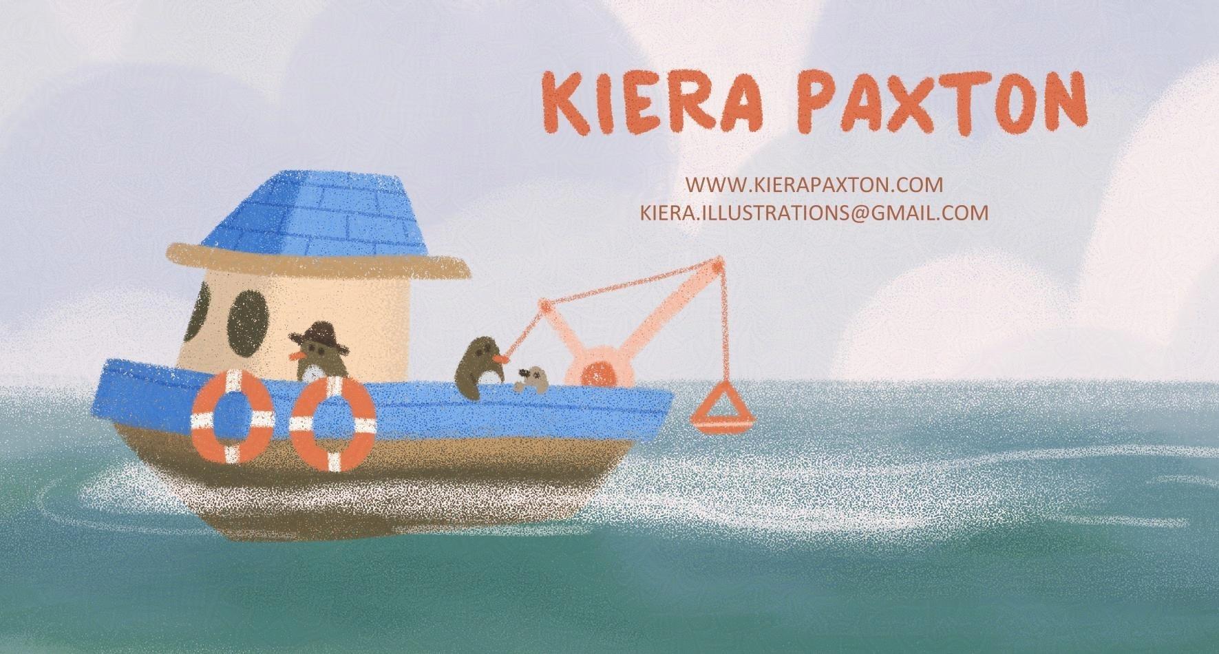 Kiera Paxton's kidlit art postcard featuring a family of penguins on a little fishing boat out at sea. The text reads my name (Kiera Paxton), my website, www.kierapaxton.com and my email kiera.illustrations@gmail.com