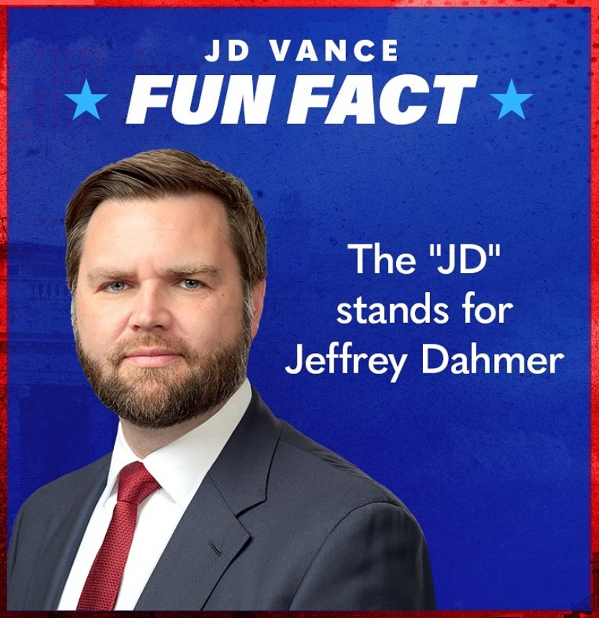 JD Vance - The „JD“ Stands for Jeffrey Dahmer