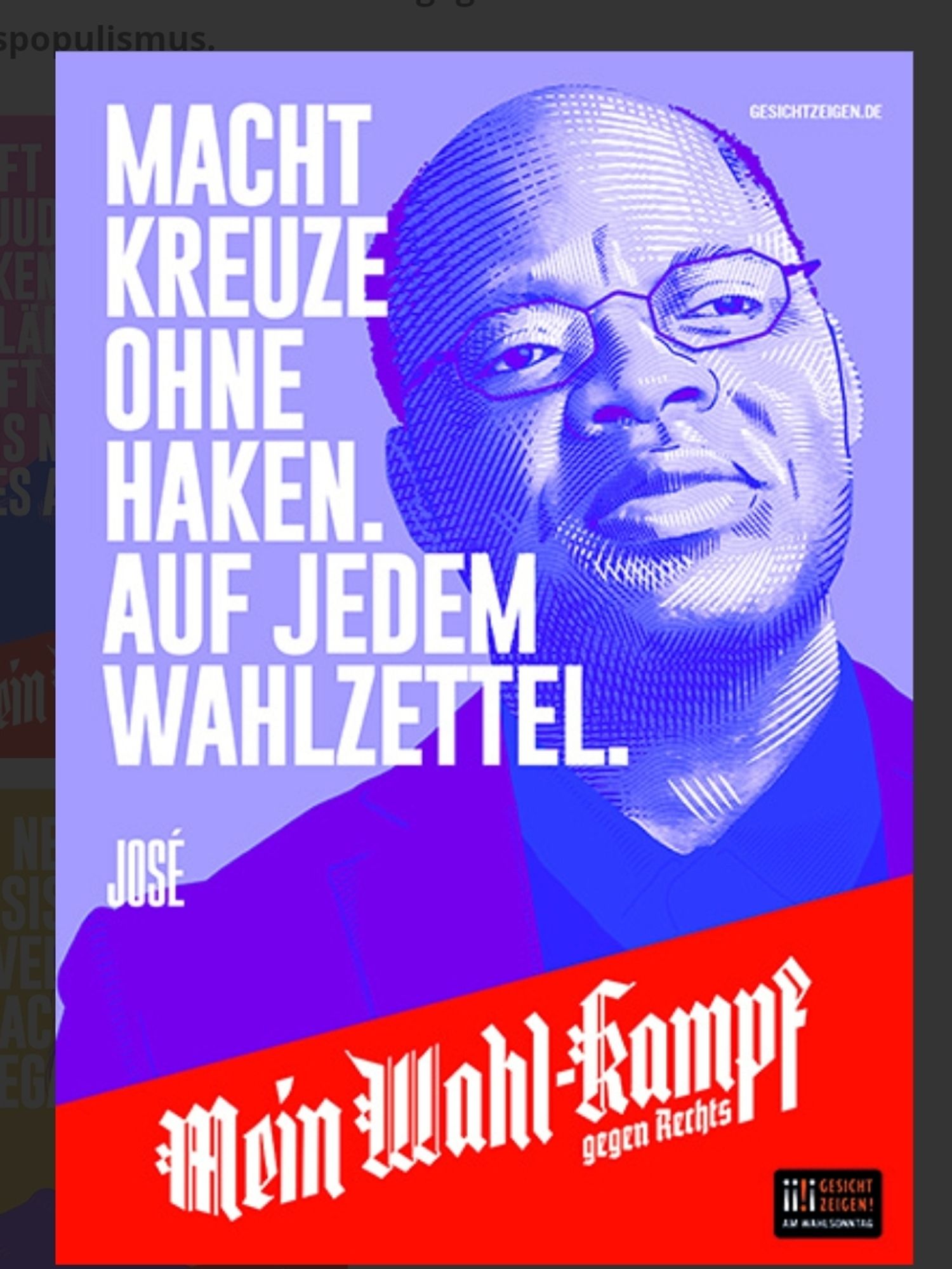 Mach Kreuze ohne Haken. Auf jeden Wahlzettel. 
José

Mein Wahl-Kampf gegen Rechts
Gesicht zeigen