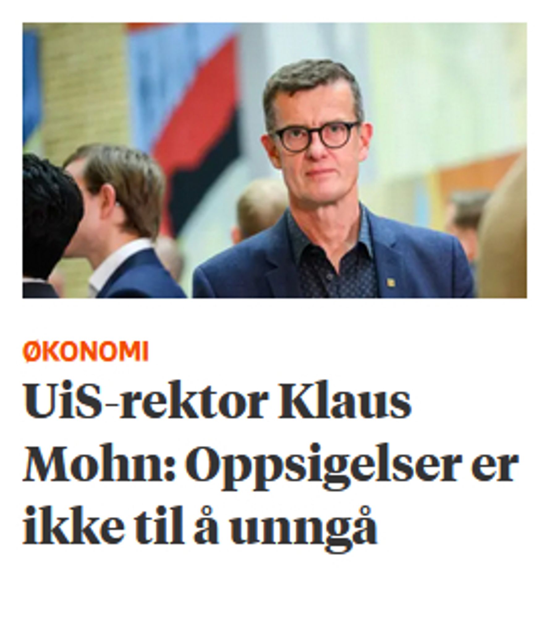 Skjermdump frå Khrono: UiS-rektor Klaus Mohn: Oppsigelser er ikke til å unngå