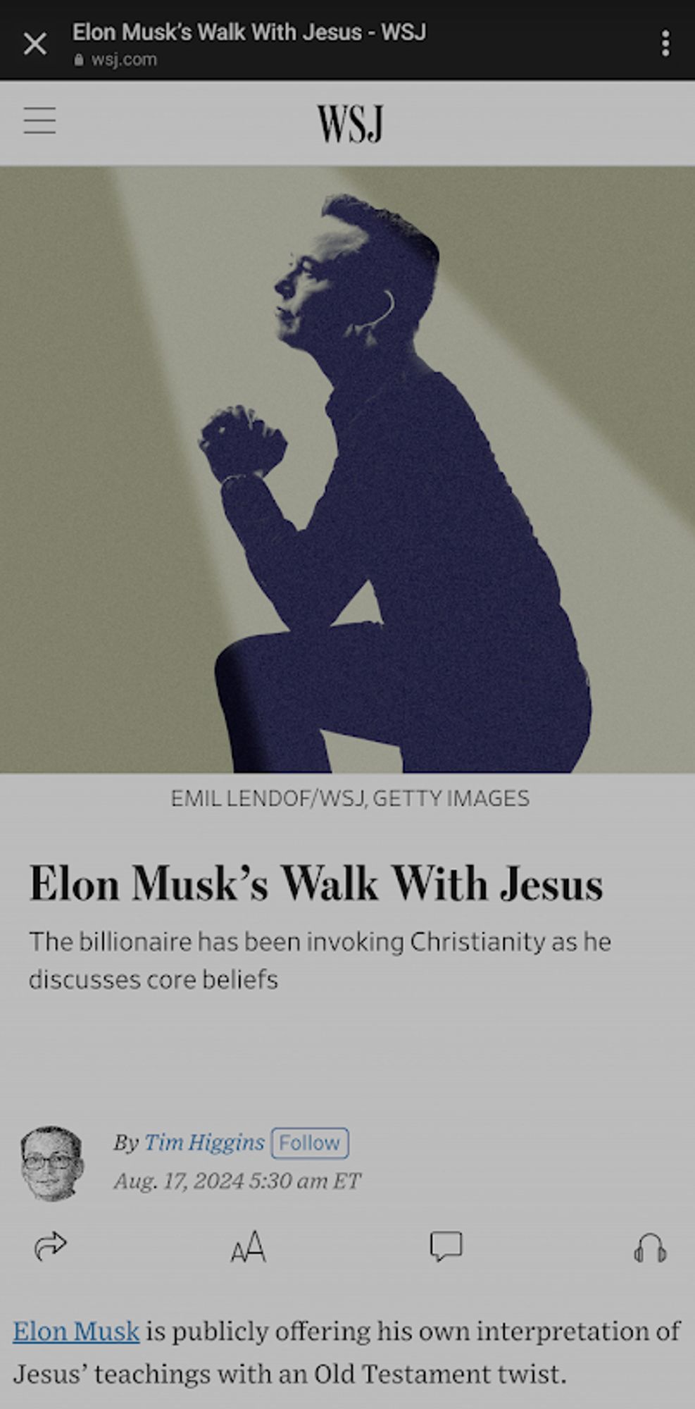 WSJ article: "Elon Musk's Walk with Jesus."  "The billionaire has been invoking Christianity as he discusses core beliefs.

A stylized created image of Elon praying on his knees is shown.

Article by Tim Higgins. 

"Elon Musk is publicly offering his own interpretation of Jesus' teachings with an Old Testament twist"