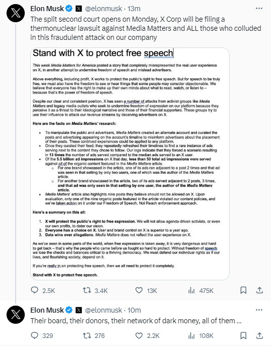 Elon Musk tweeting: "The split second court opens on Monday, X Corp will be filing a thermonuclear lawsuit against Media Matters and ALL those who colluded in this fraudulent attack on our company"

"Their board, their donors, their network of dark money, all of them …"