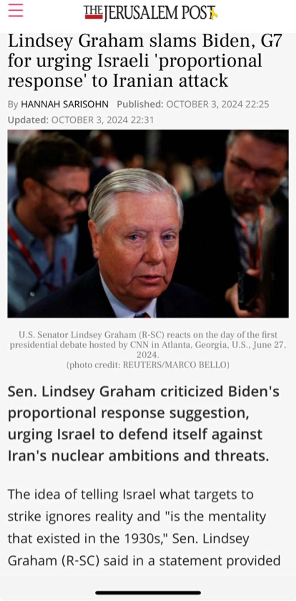 Lindsey Graham slams Biden, G7 for urging Israeli 'proportional response' to Iranian attack 

Sen. Lindsey Graham criticized Biden's proportional response suggestion, urging Israel to defend itself against Iran's nuclear ambitions and threats.

The idea of telling Israel what targets to strike ignores reality and "is the mentality that existed in the 1930s," Sen. Lindsey Graham (R-SC) said in a statement provided to the Jerusalem Post on Thursday