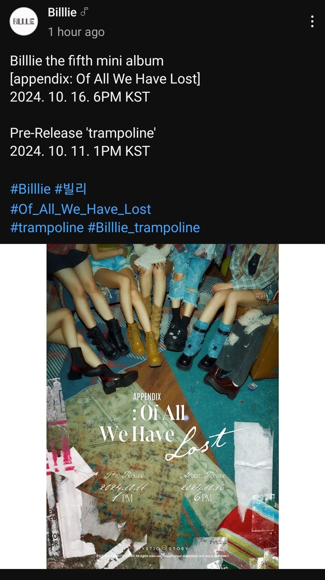 Screenshot of a community post on Billlie's YouTube channel. 
Text on top reads:
Billlie the fifth mini album
[appendix: Of All We Have Lost]
2024. 10. 16. 6PM KST
Pre-Release 'trampoline'
2024. 10. 11. 1PM KST
#Billlie #21
#Of_All_We_Have_Lost
#trampoline #Billlie_trampoline
Below is a picture of seven pairs of women's legs, all sitting couch, and most wearing boots (there appears to be one pair of dress shoes possibly modeled after an unknown men's style). Under the couch and on the surrounding ground (apparent hardwood floors) are an eclectic bunch of rugs. Text on picture reads same, except for Mystic Story logo and copyright notice at the bottom.