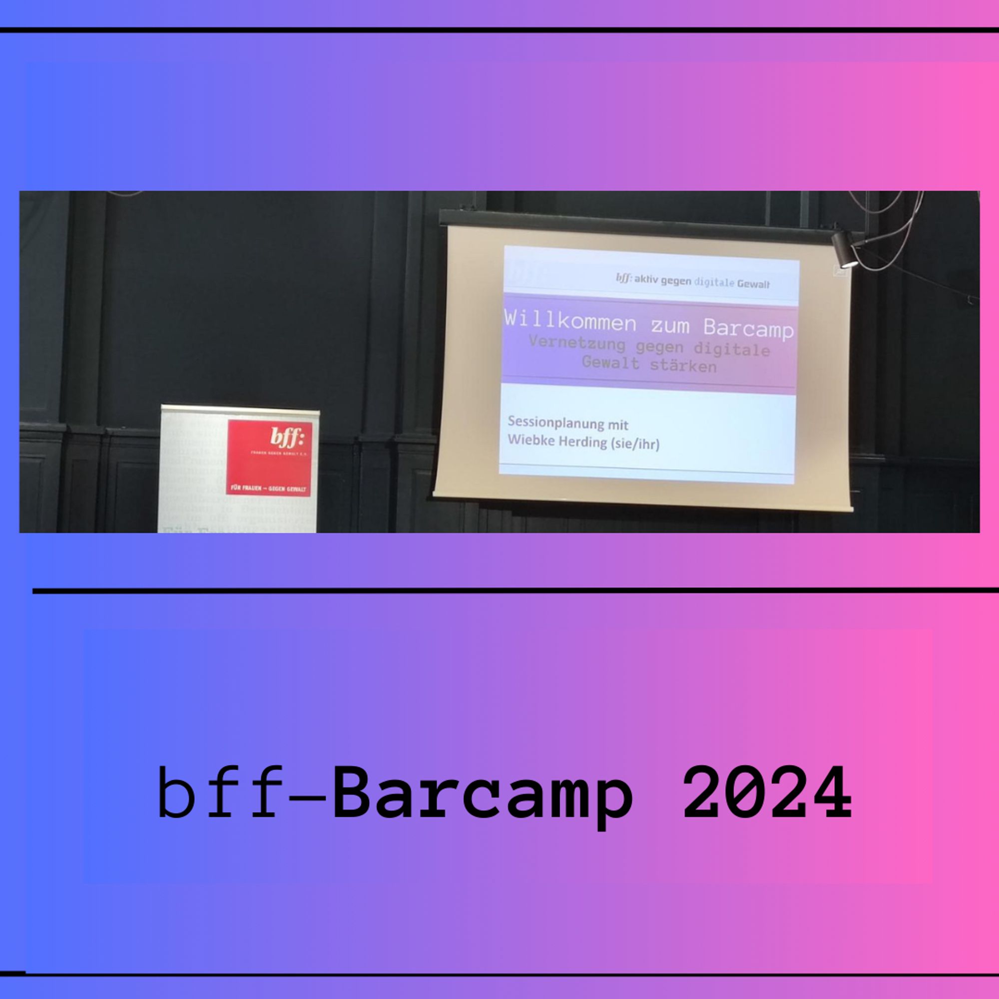 bff Barcamp 2024