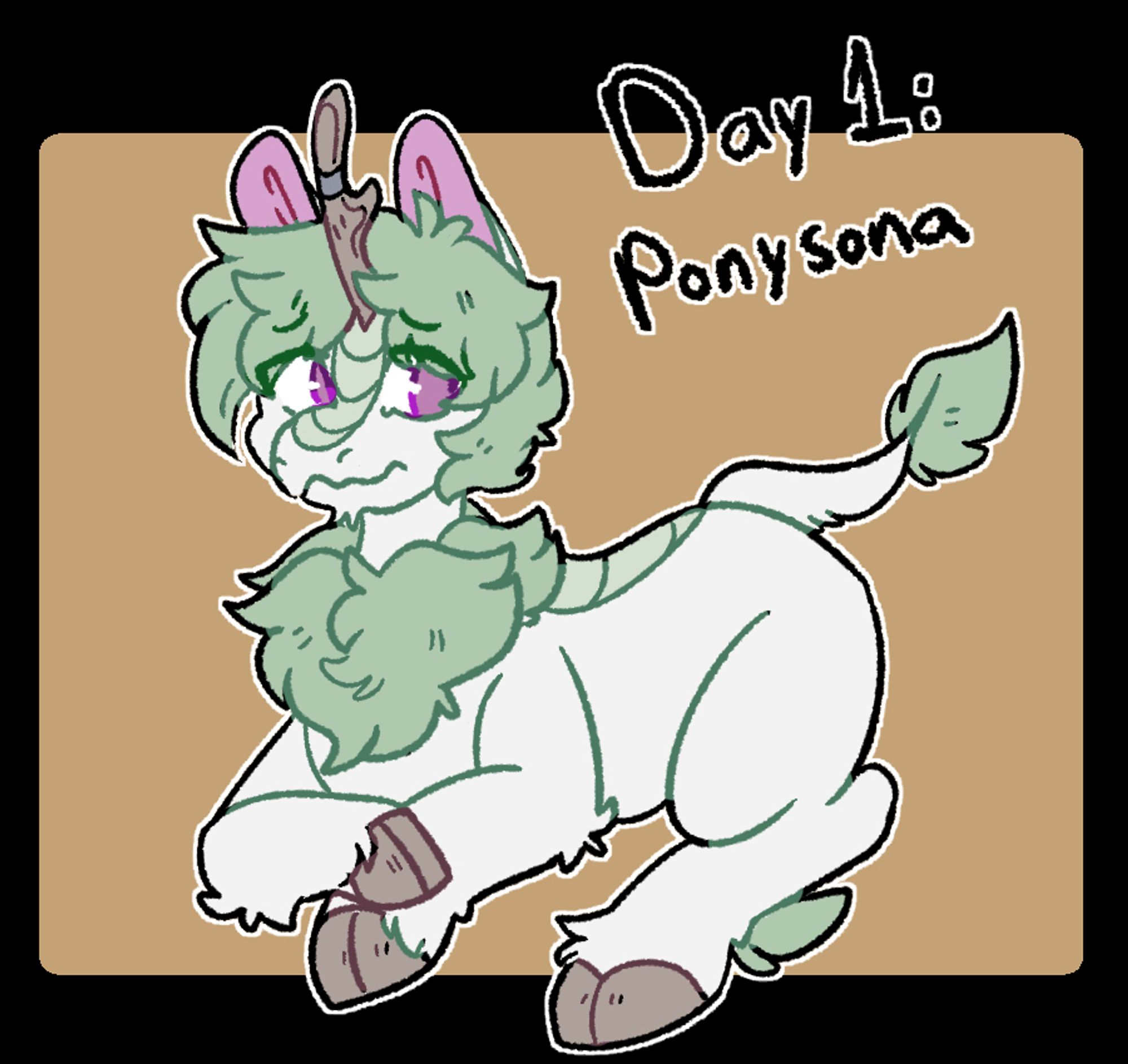 day one: ponysona