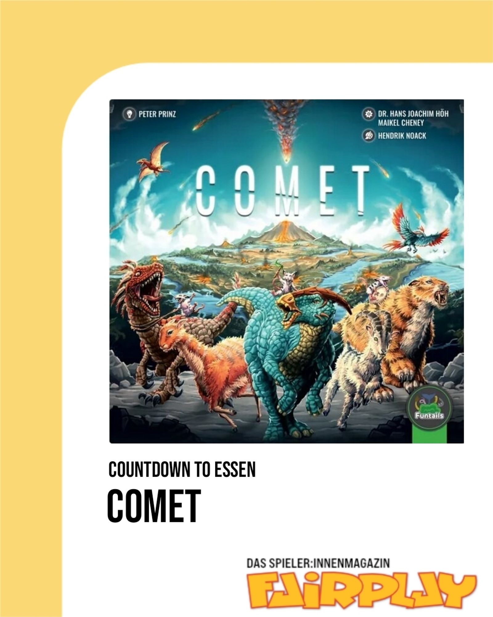 Das Cover von COMET. Im Vordergrund einige prähistorische Tiere. Eine Menge Dinos, aber auch Säugetiere???

Im Hintergrund stürzt gerade praktischerweise ein Komet direkt auf einen zentralen Vulkan.

Die Schockwelle des Aufpralls scheint schon vorweg genommen, wenn man die Wolken so sieht.