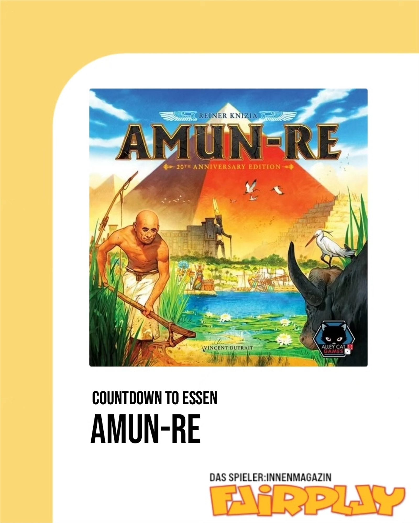 Reiner Knizia: AMUN-RE: 20TH ANNIVERSARY EDITION für 2 – 5 Personen ab 12 Jahren mit Illustration von Vincent Dutrait bei Alley Cat Games 2023, Spieldauer 90 Minuten