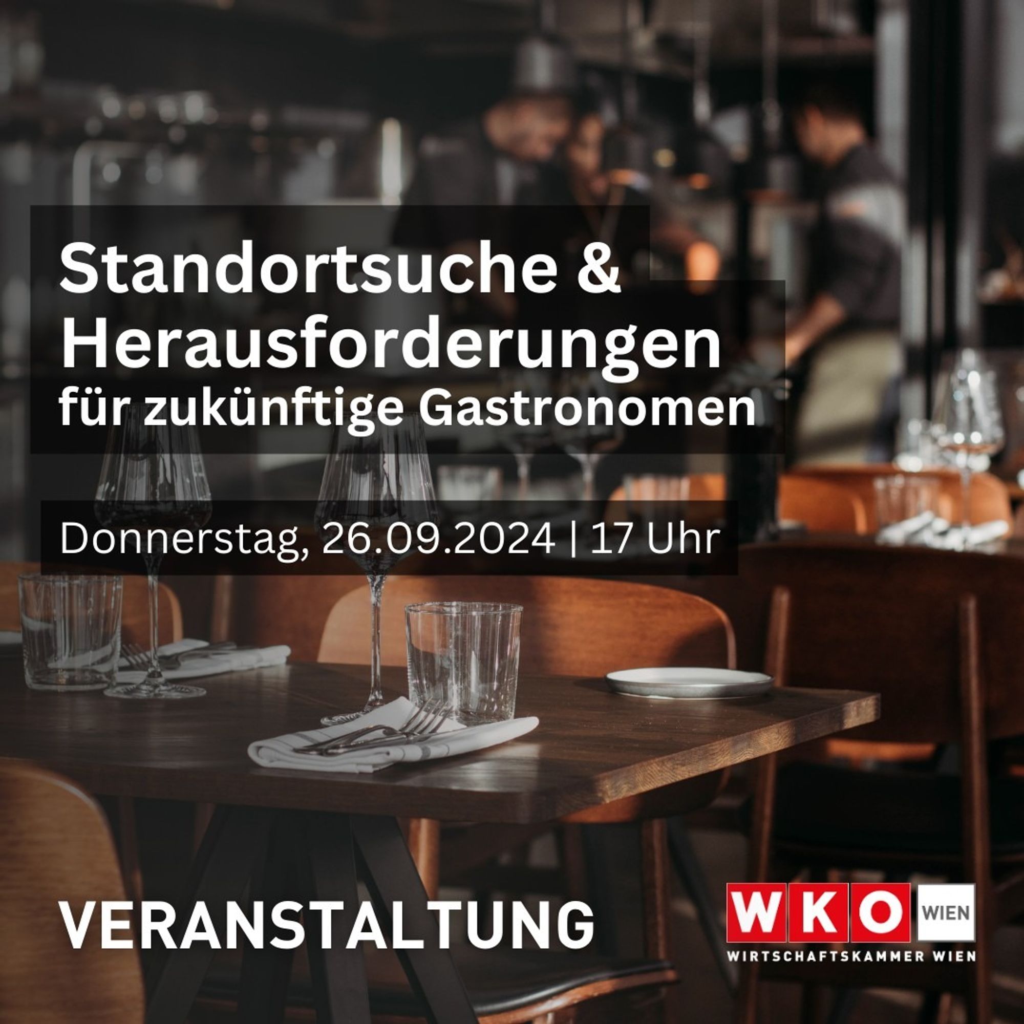 Veranstaltung
Standortsuche & Herausforderungen für zukünftige Gastronomen
Donnerstag, 26.09.2024, 17 Uhr