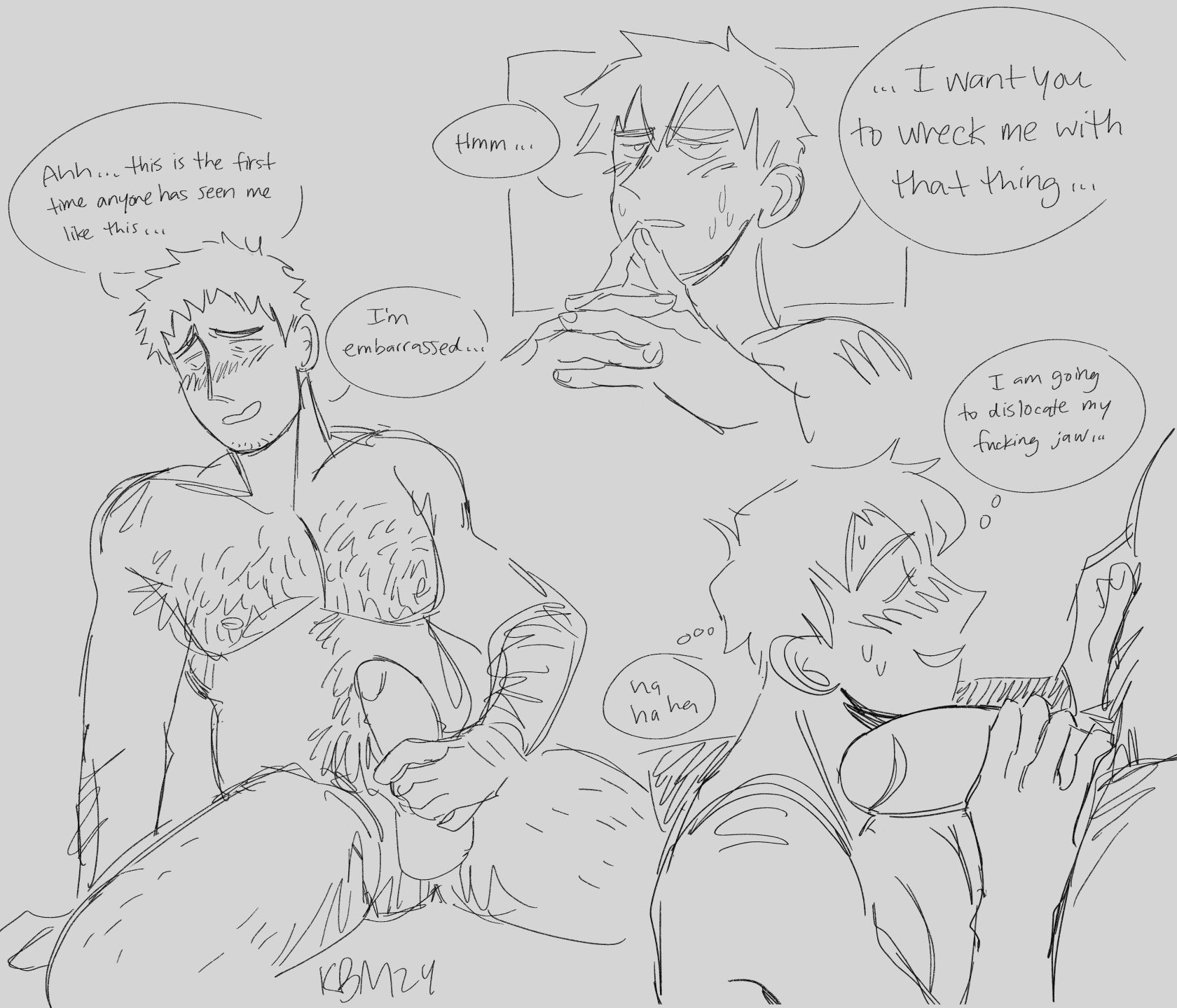 A NSFW sketch page of Reigen and Serizawa from Mob Psycho 100.

Serizawa, sitting naked, and saying "Ahh...this is the first time anyone has seen me like this...I'm embarassed."

Reigen in the top-middle is tenting his hands in front of his face, looking serious and replies "Hmm...I want you to wreck me on that thing."

Reigen, kneeling in front of Serizawa, holding his dick in his hand, thinking "hahaha. I am going to dislocate my fucking jaw."