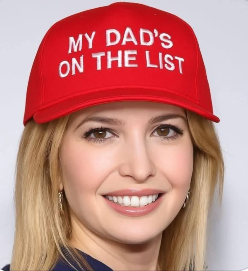 AI Ivana Trump wearing her POTUS Predophile fathers’ famous red cap. It reads: MY DAD’S ON THE LIST