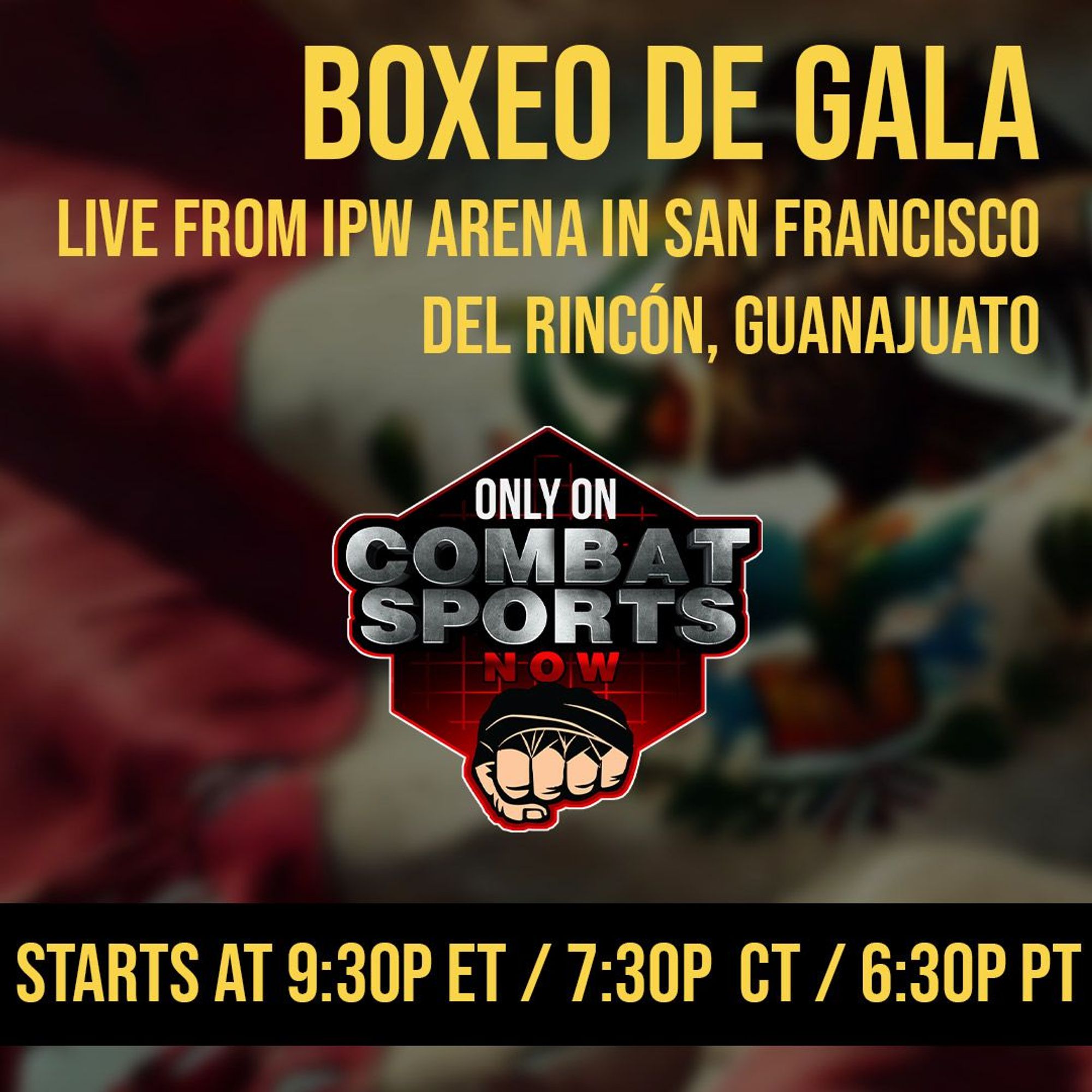 Get ready for our first-ever PPV from Mexico!  Boxeo de Gala XVI starts at 9:30 PM ET / 7:30PM CT / 6:30 PM PT.