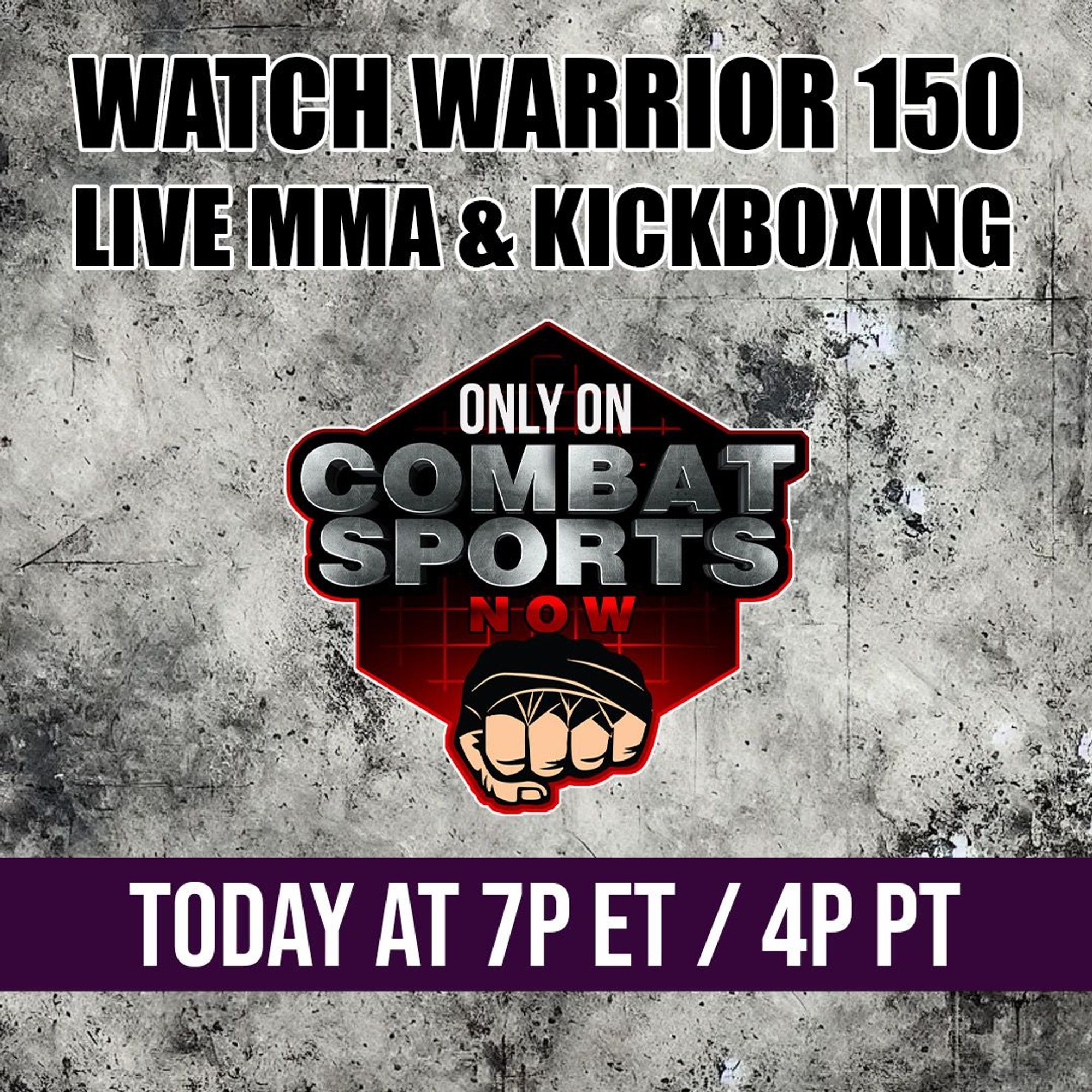 MMA and kickboxing collide at Warrior 150 and you can catch the live action at 7:00 PM ET / 4:00 PM PT.