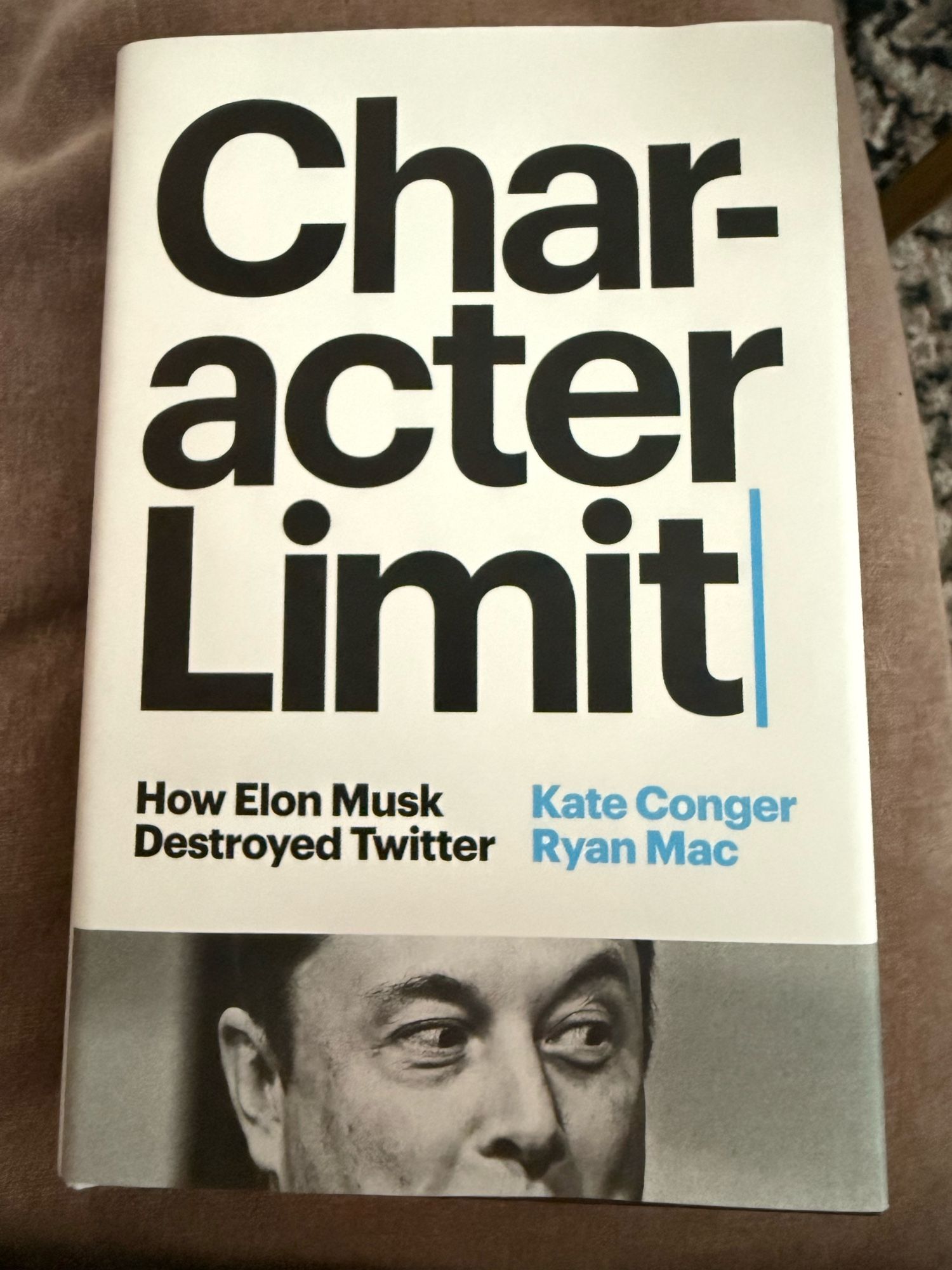 Character Limit by Kate Conger and Ryan Mac