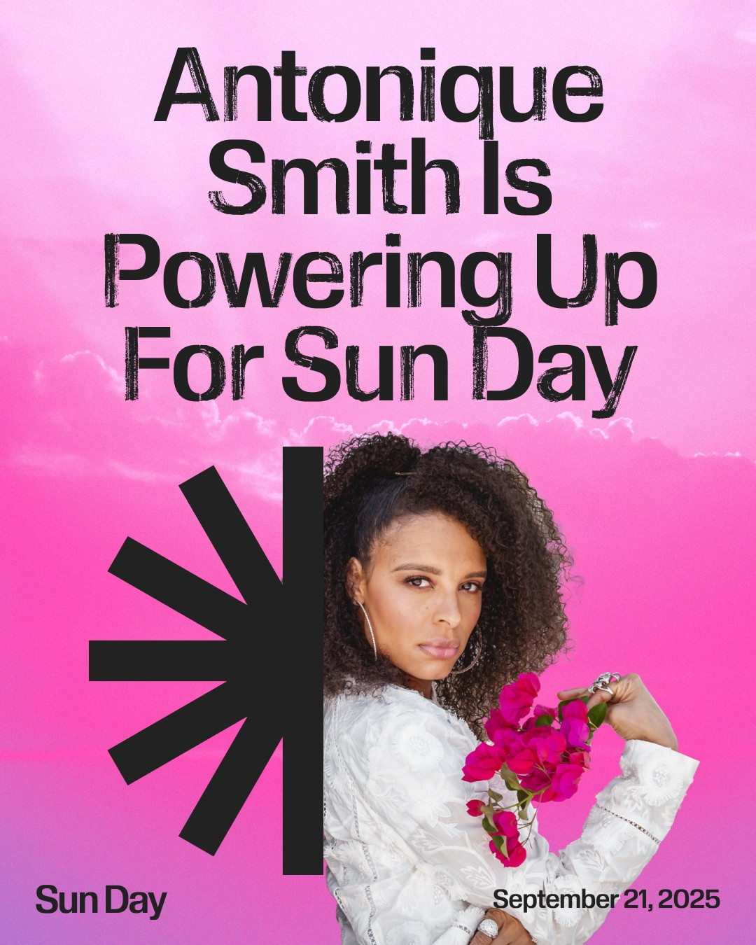 Antonique Smith is powering up for Sun Day 