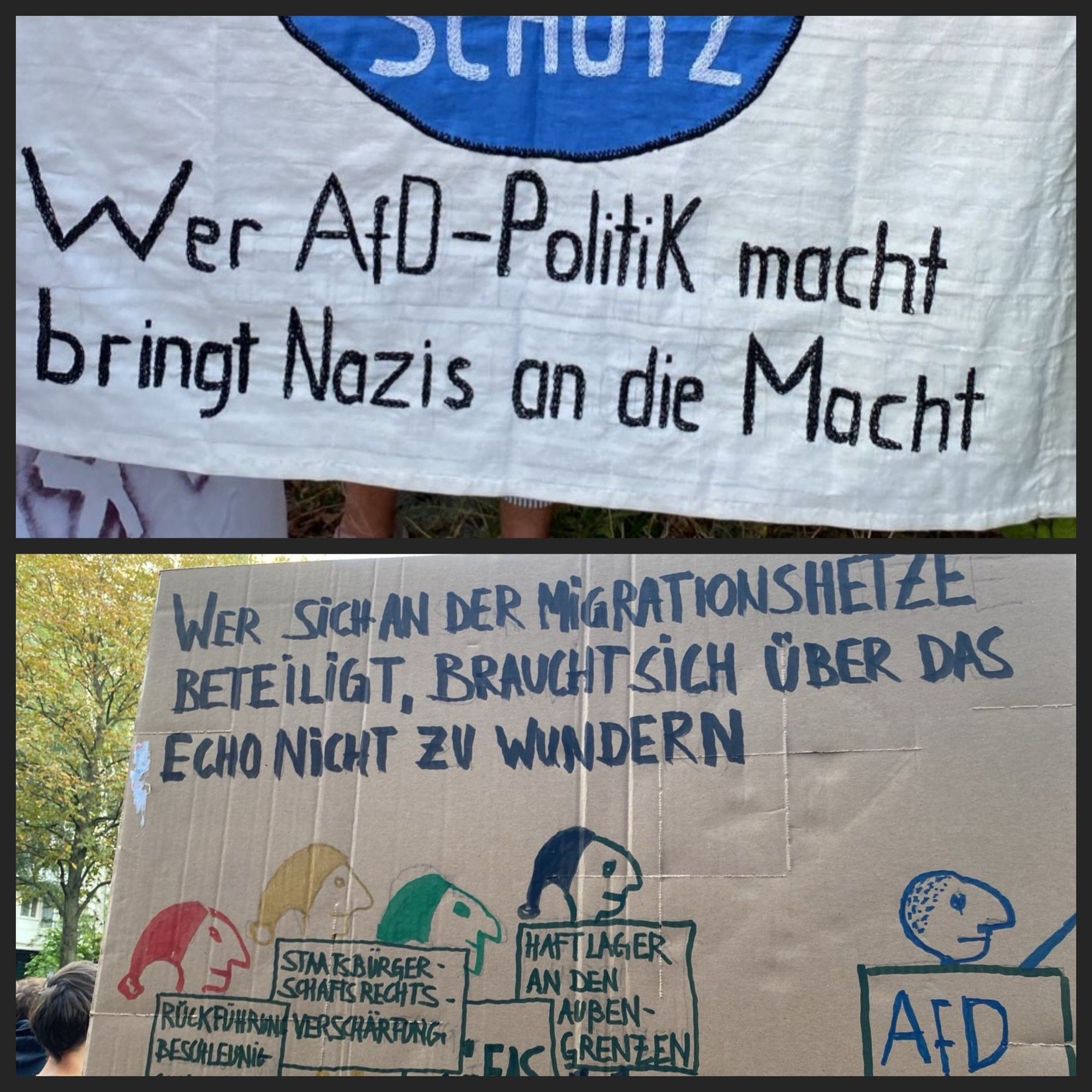 2 Banner in Collage:
Wer AfD-Politik macht, bringt Nazis an die Macht 
Wer dich an der Migrationshetze beteiligt, braucht sich über das Ende nicht zu wundern