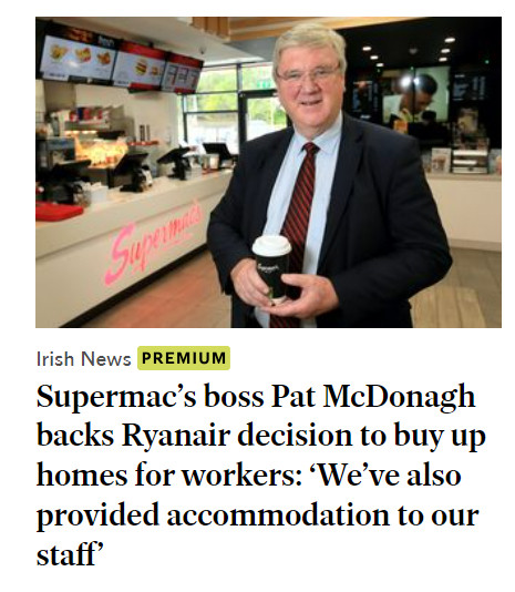 Supermac’s boss Pat McDonagh backs Ryanair decision to buy up homes for workers: ‘We’ve also provided accommodation to our staff’