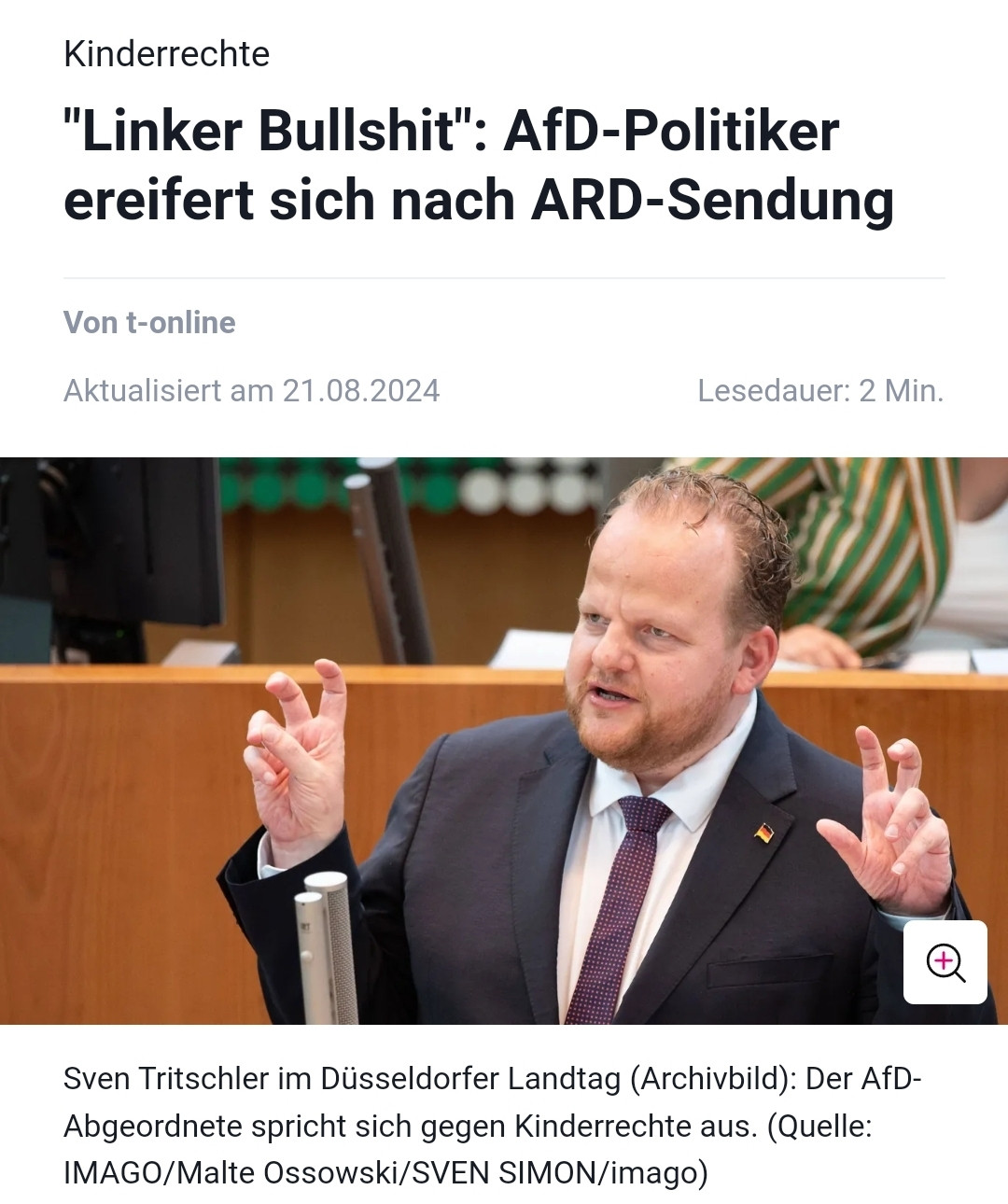  Kinderrechte
"Linker Bullshit": AfD-Politiker ereifert sich nach ARD-Sendung
 Von t-online
Aktualisiert am 21.08.2024
Lesedauer: 2 Min.
Sven Tritschler im Düsseldorfer Landtag (Archivbild): Der AfD- Abgeordnete spricht sich gegen Kinderrechte aus. (Quelle: IMAGO/Malte Ossowski/SVEN SIMON/imago)