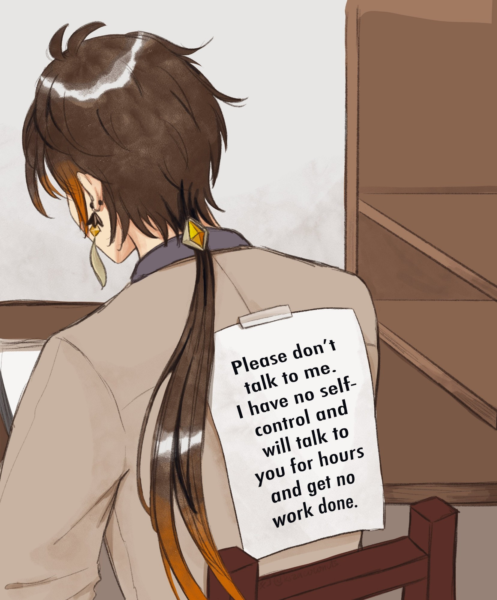 Zhongli with a paper taped on his back and with a text "Please don't talk to me. I have no self-control and will talk to you for hours and get no work done." written on it.