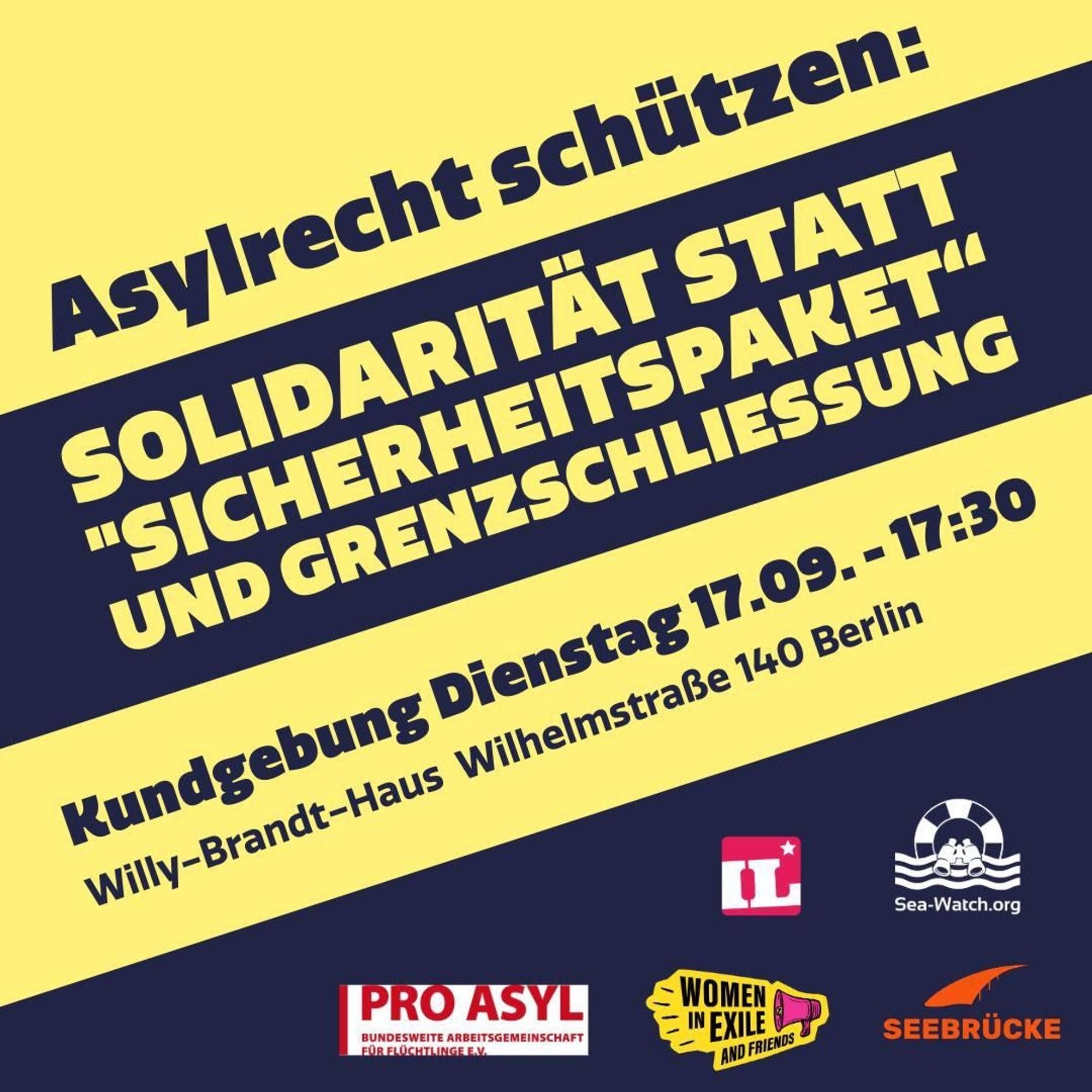 Demo-Aufruf "Asylrecht schützen" Kundegebung Dienstag 17.09. um 17.30 vor dem Willy-Brandt-Haus