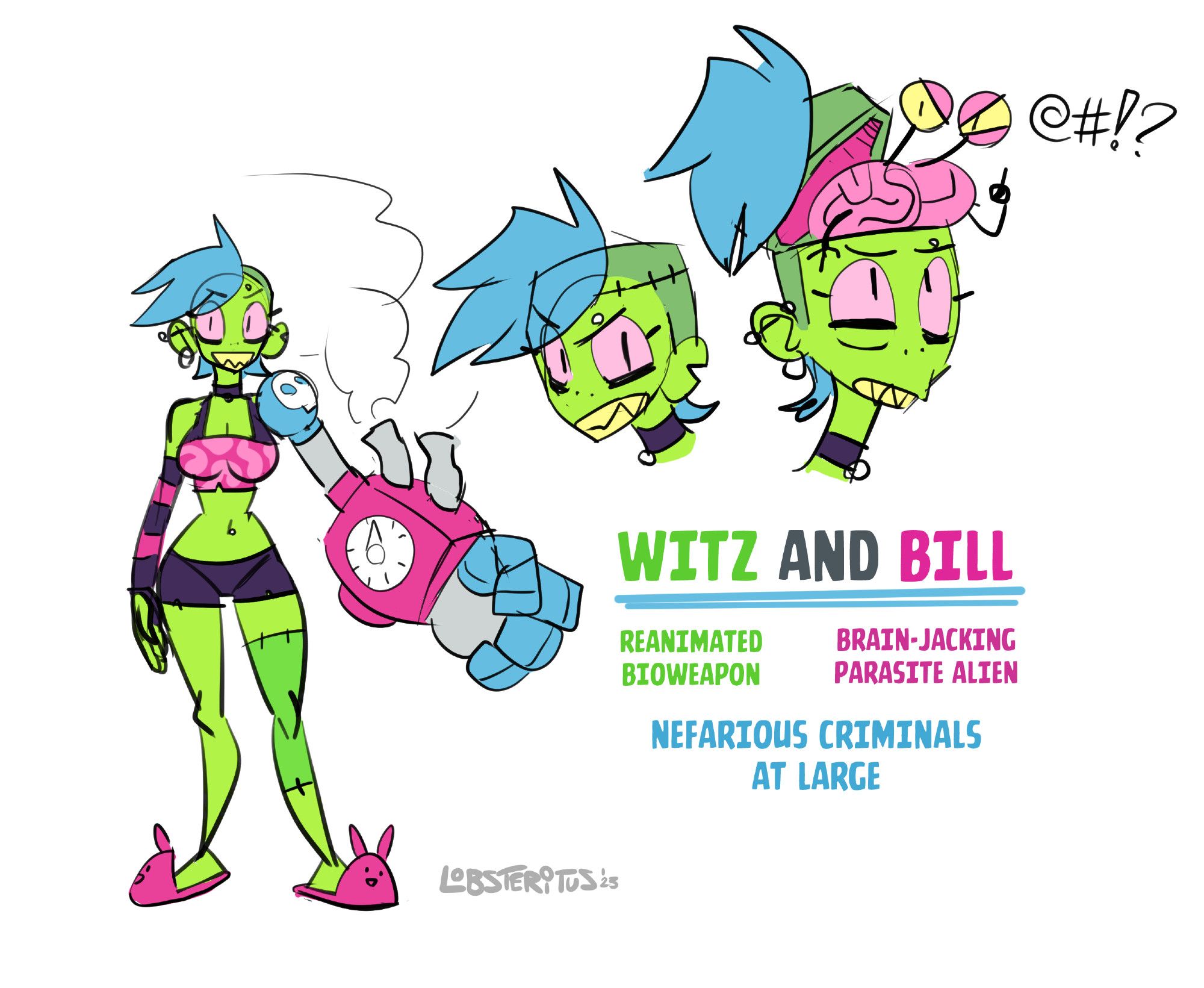 Witz and Bill: Reanimated Bioweapon - Brain-Jacking Parasitic Alien.
NEFARIOUS CRIMINALS AT LARGE.