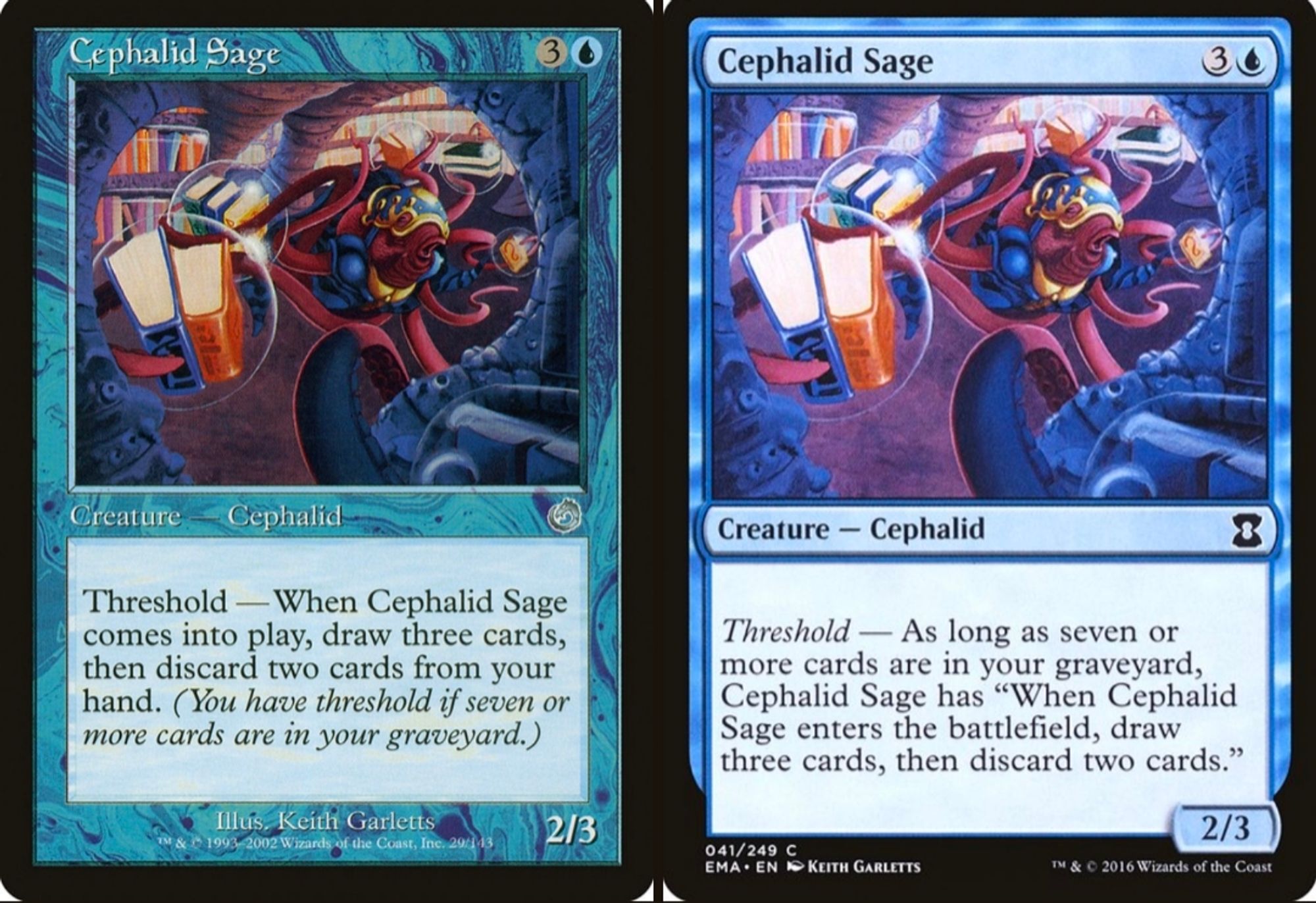 Two copies of Cephalid Sage. On the left is the original Odyssey wording and on the right is the Eternal Masters version.