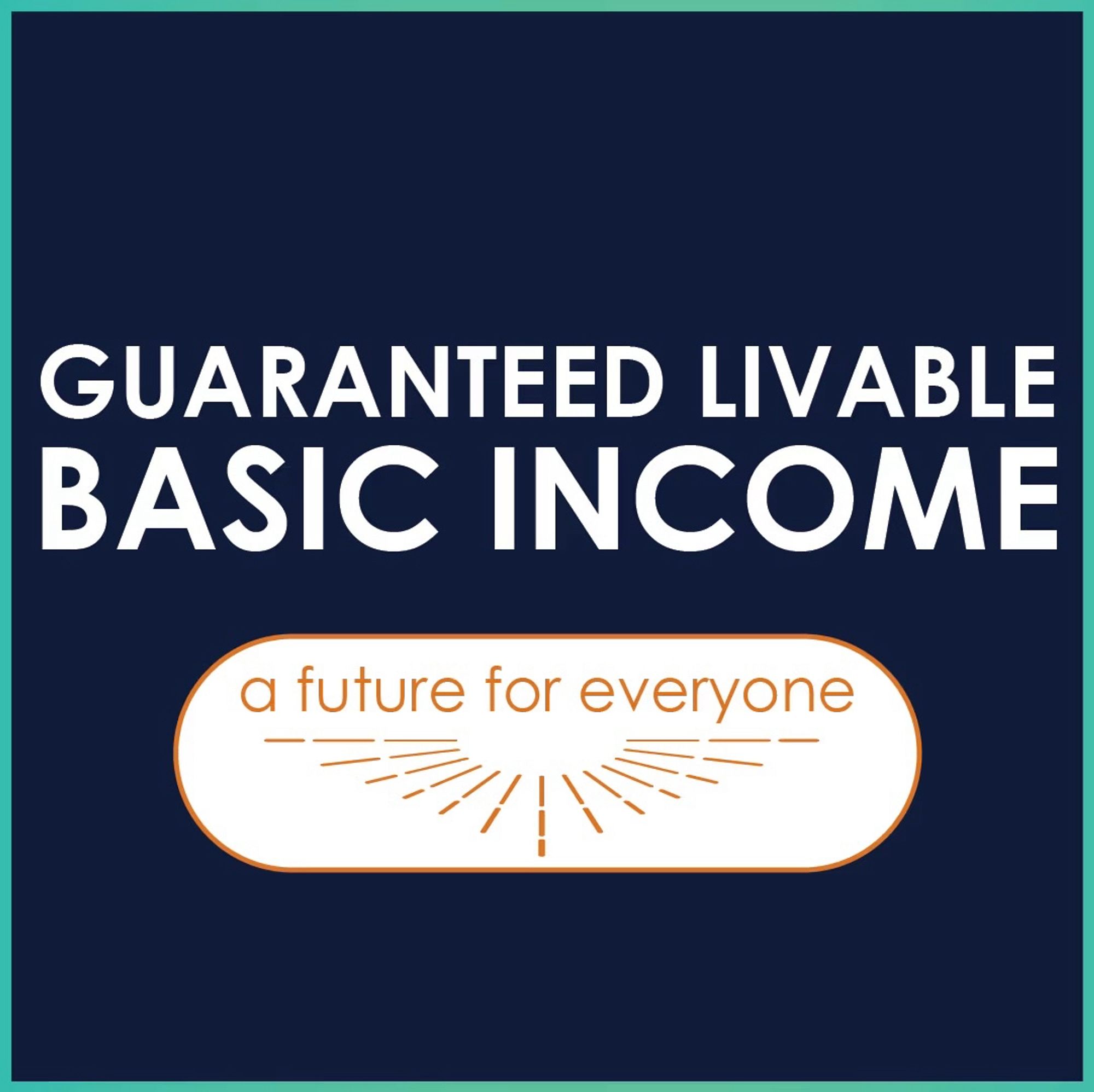 Guaranteed Livable Basic Income