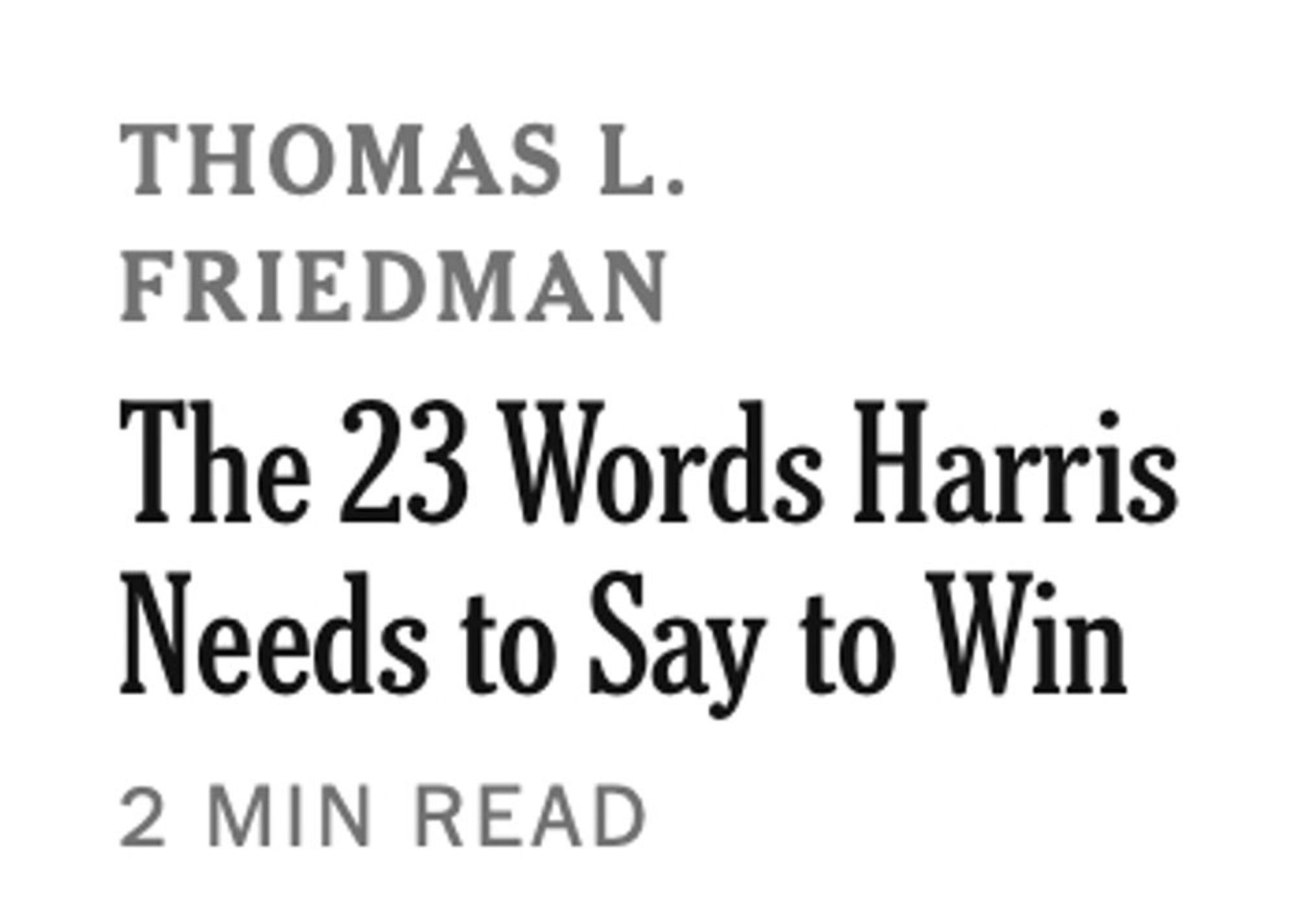 Thomas Friedman: The 23 words harris needs to say to win