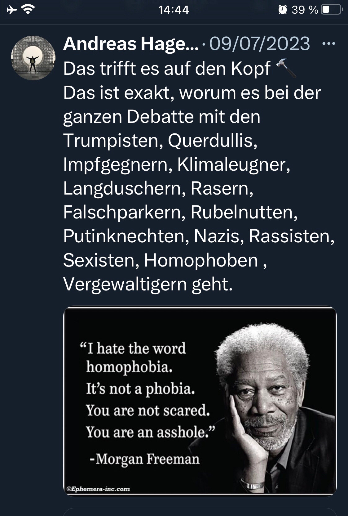 I hate the word homophobia. It’s not a phobia. You’re not scared. You’re an asshole.