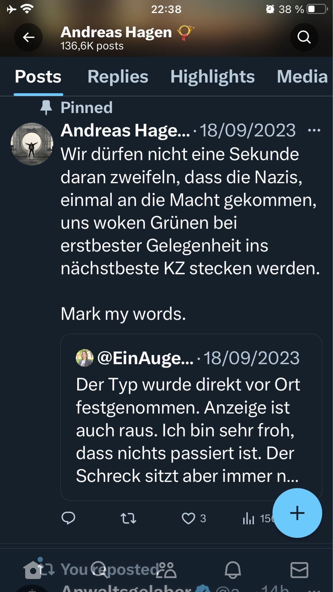 Wir dürfen nicht eine Sekunde daran zweifeln dass die Nazis, einmal an die Macht gekommen, uns woke linke Grüne bei erstbester Gelegenheit ins nächstbeste KZ stecken werden.