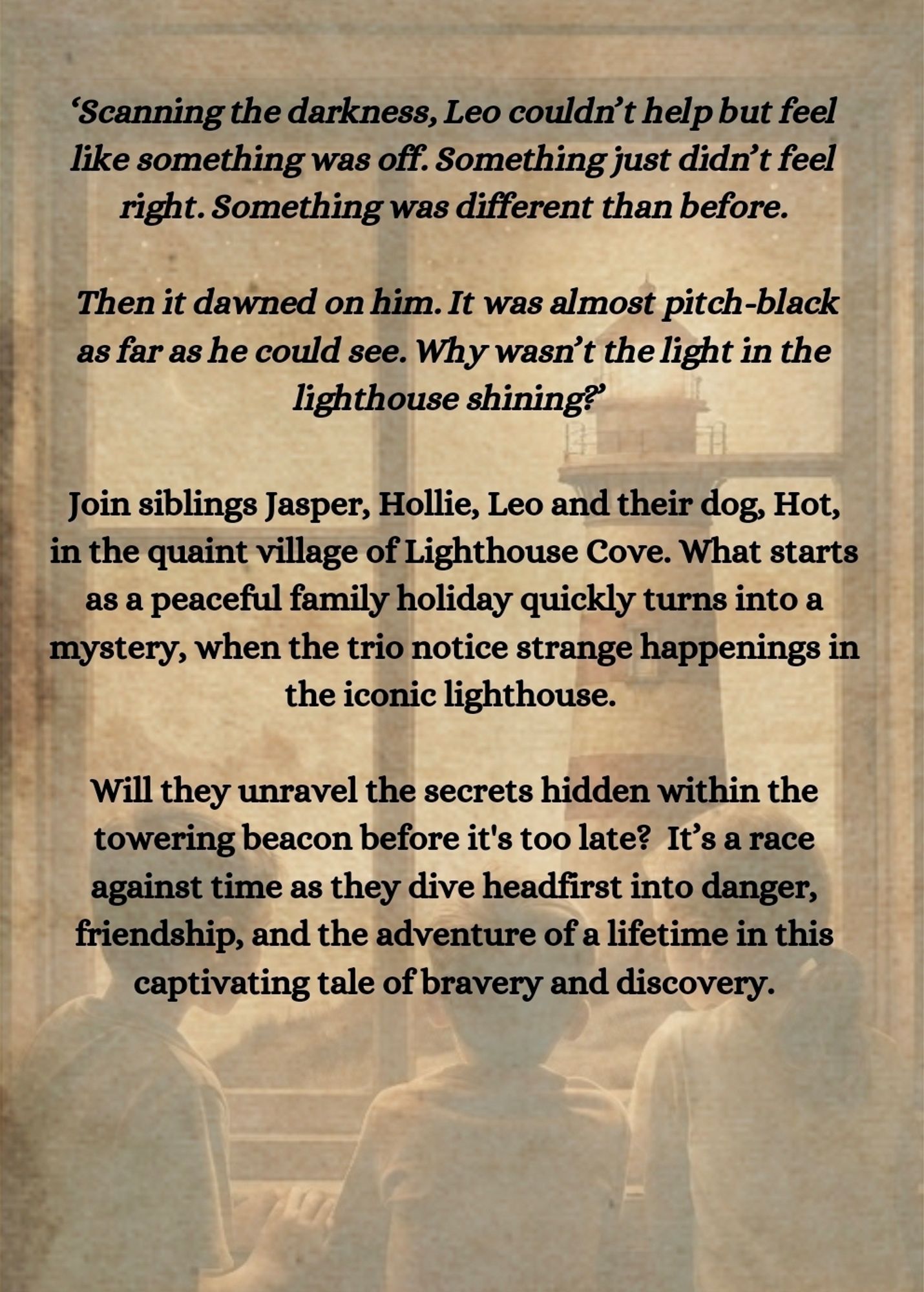 Blurb of my newly-published children's book - 'Tales of the Thompson Trio:Lighthouse Cove'.