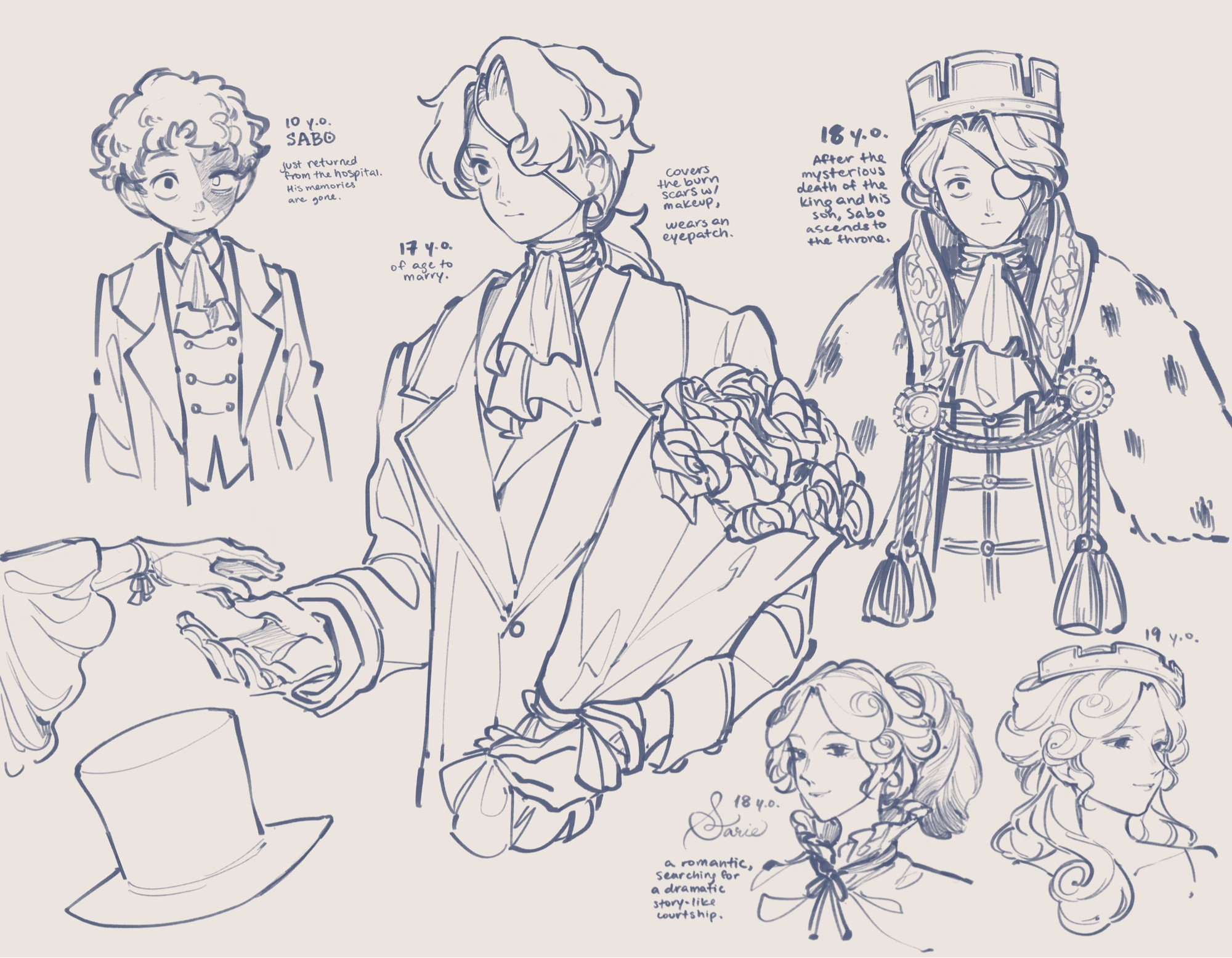 Sketches of Sabo and Sarie at different stages in the AU: 1) when Sabo is 10 years old, the scar in full view and his left eye damaged. Text: “just returned from the hospital. His memories are gone.”, 2) when Sabo is 17 years old, formally dressed, holding a hand out to presumably the princess, and a bouquet. The scar is not visible, and he wears an eyepatch over his left eye. Text: “of age to marry. Covers the burn scars w/ makeup, wears an eyepatch.” 3) when Sabo is 18 years old, with a crown on his head and a large cape. Text: “After the mysterious death of the king and his son, Sabo ascends to the throne.” 4) a headshot of when Sarie is 18 years old. Text: “a romantic, searching for a dramatic story-like courtship.” 5) a headshot of when Sarie is 19 years old. She wears a crown and has a sad smile on her face.