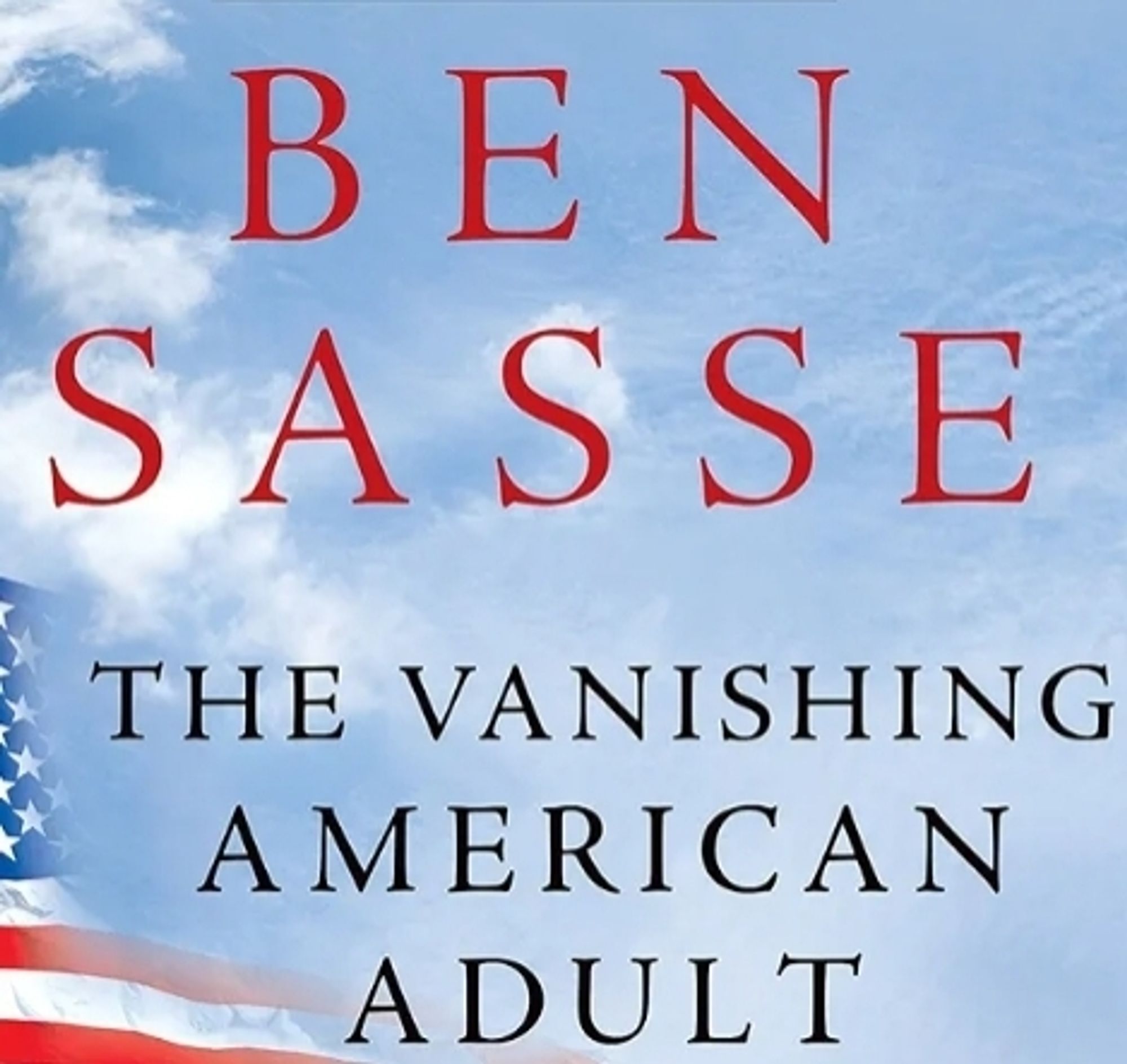 Image of cover of Ben Sasse's book, The vanishing American adult