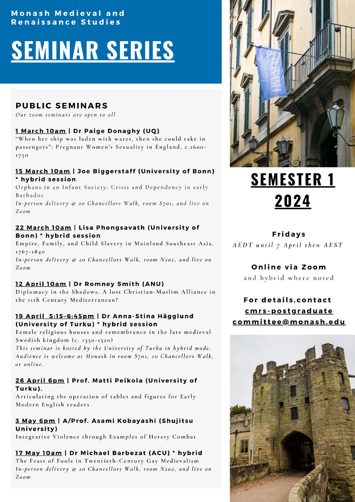 Flyer for a series of online & hybrid seminars on medieval & renaissance studies running from 1 March to 17 May 2024, Melbourne time. The flyer includes dates, times, titles etc. Interested parties are encouraged to contact cmrs-postgraduatecommittee@monash.edu for a screen-readable pdf version, and zoom link details.