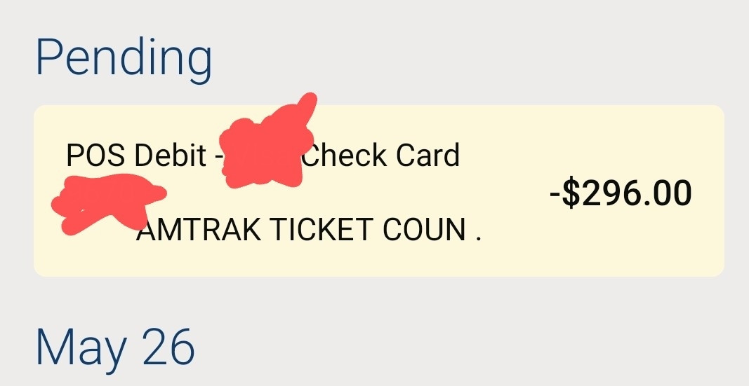 Pending amtrack charge for $296, for changing my ticket date to Sunday