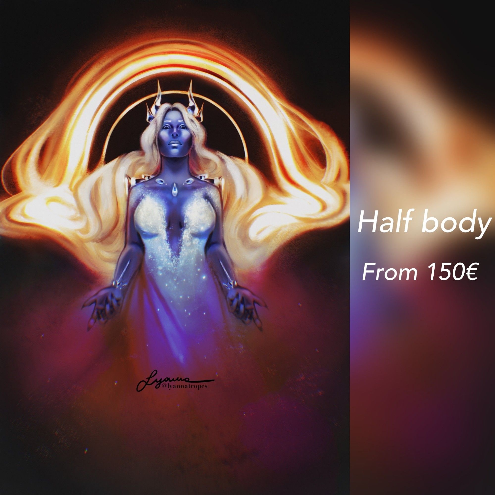 Half body price tag: starting from 150€.

The painting depicts a blue tiefling with crystal horns and a black hole forming behind them. Her hair is melting and mixing with the halo around the black hole itself. Further crystal formations protrude from her shoulders, collarbones, chest and on her wrists. Her dress is like a dense conglomerate of stars around the bodice, but they become rare alongside the skirt. Her eyes are like black holes too, fully dark with only a thin light halo around the sclera.