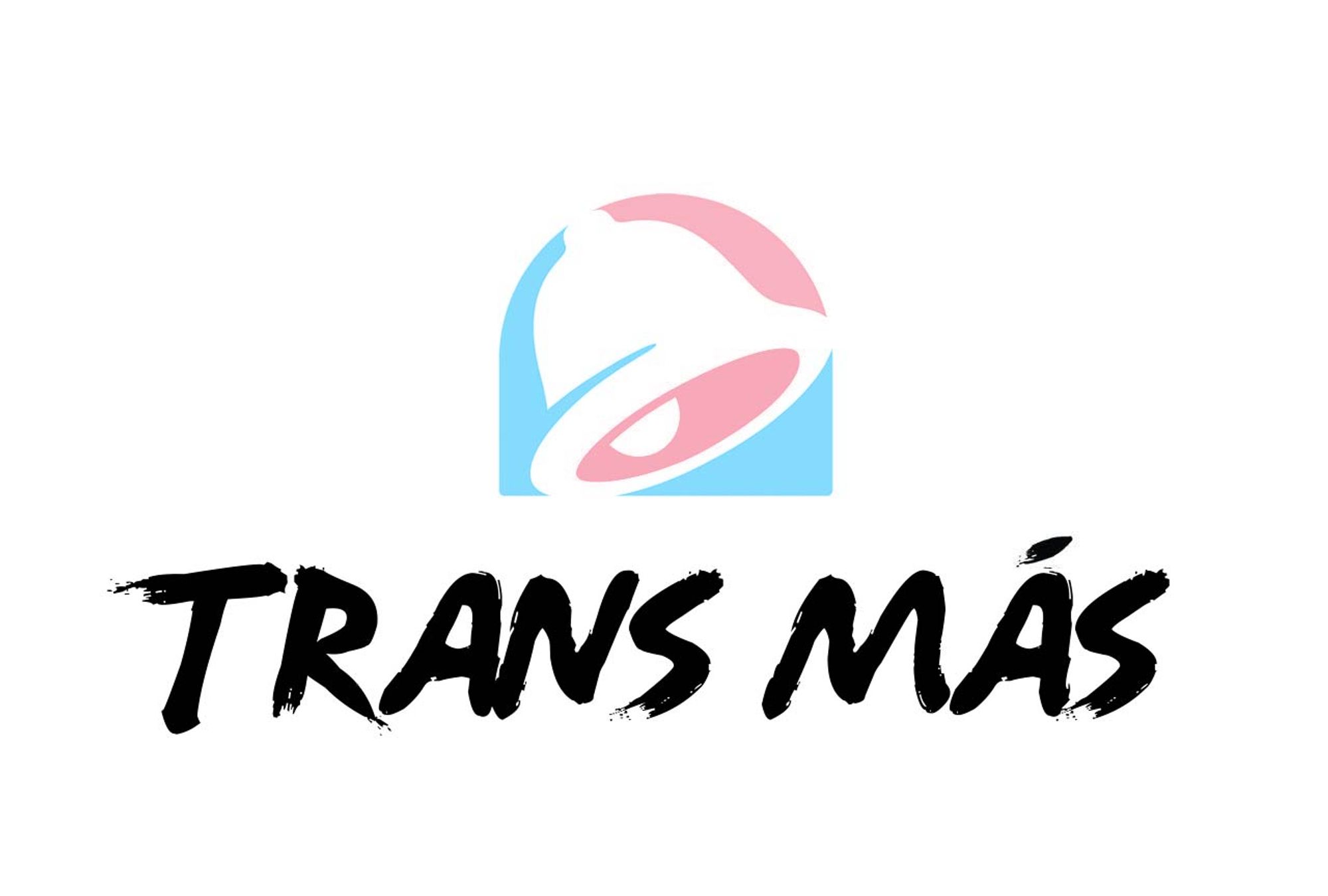 the taco bell "live mas" logo with a trans makeover