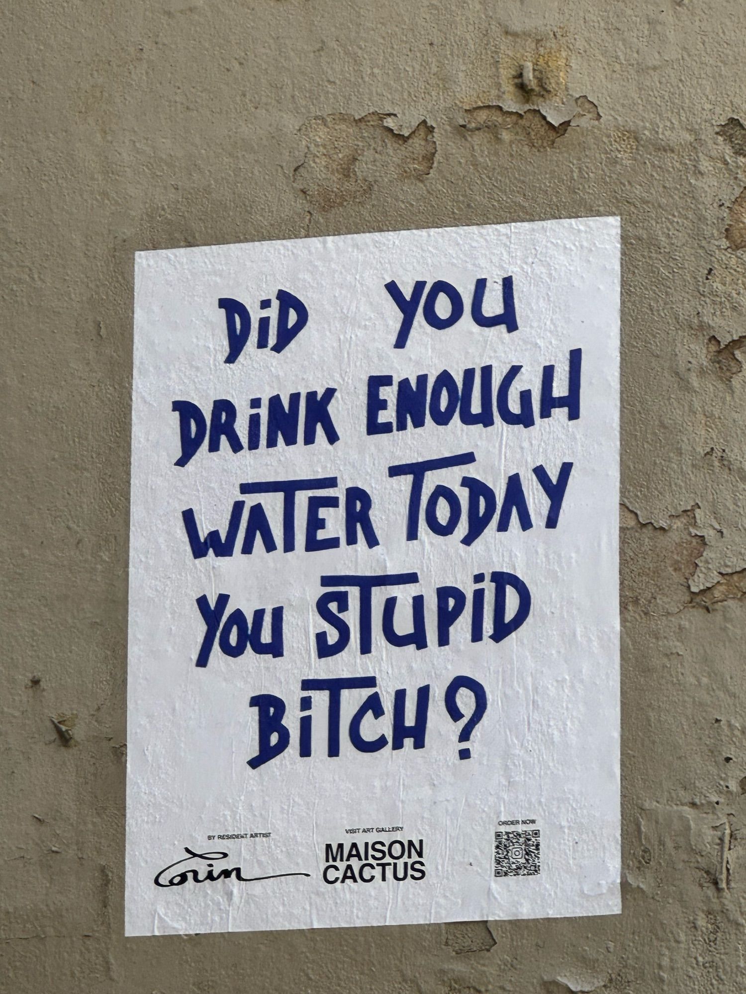 Did you drink enough water today you stupid bitch?