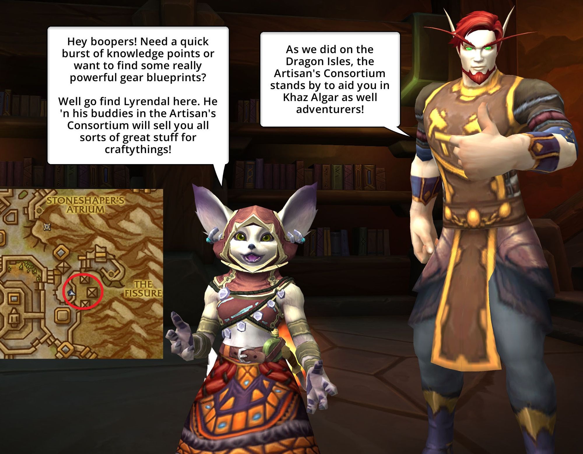 Sekhi: "Hey boopers! Need a quick burst of knowledge points or want to find some really powerful gear blueprints? Well go find Lyrendal here. He 'n his buddies in the Artisan's Consortium will sell you all sorts of great stuff for craftythings!"

Lyrendal: "As we did on the Dragon Isles, the Artisan's Consortium stands by to aid you in Khaz Algar as well adventurers!"