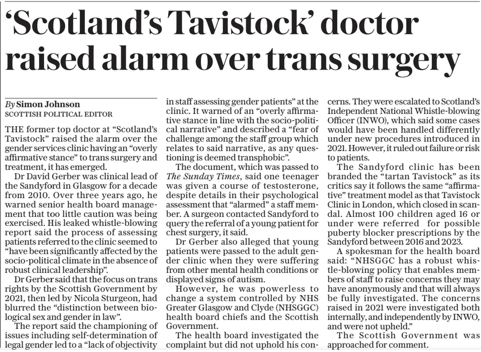 ‘Scotland’s Tavistock’ doctor raised alarm over trans surgery
The Daily Telegraph30 Sep 2024By Simon Johnson SCOTTISH POLITICAL EDITOR
THE former top doctor at “Scotland’s Tavistock” raised the alarm over the gender services clinic having an “overly affirmative stance” to trans surgery and treatment, it has emerged.