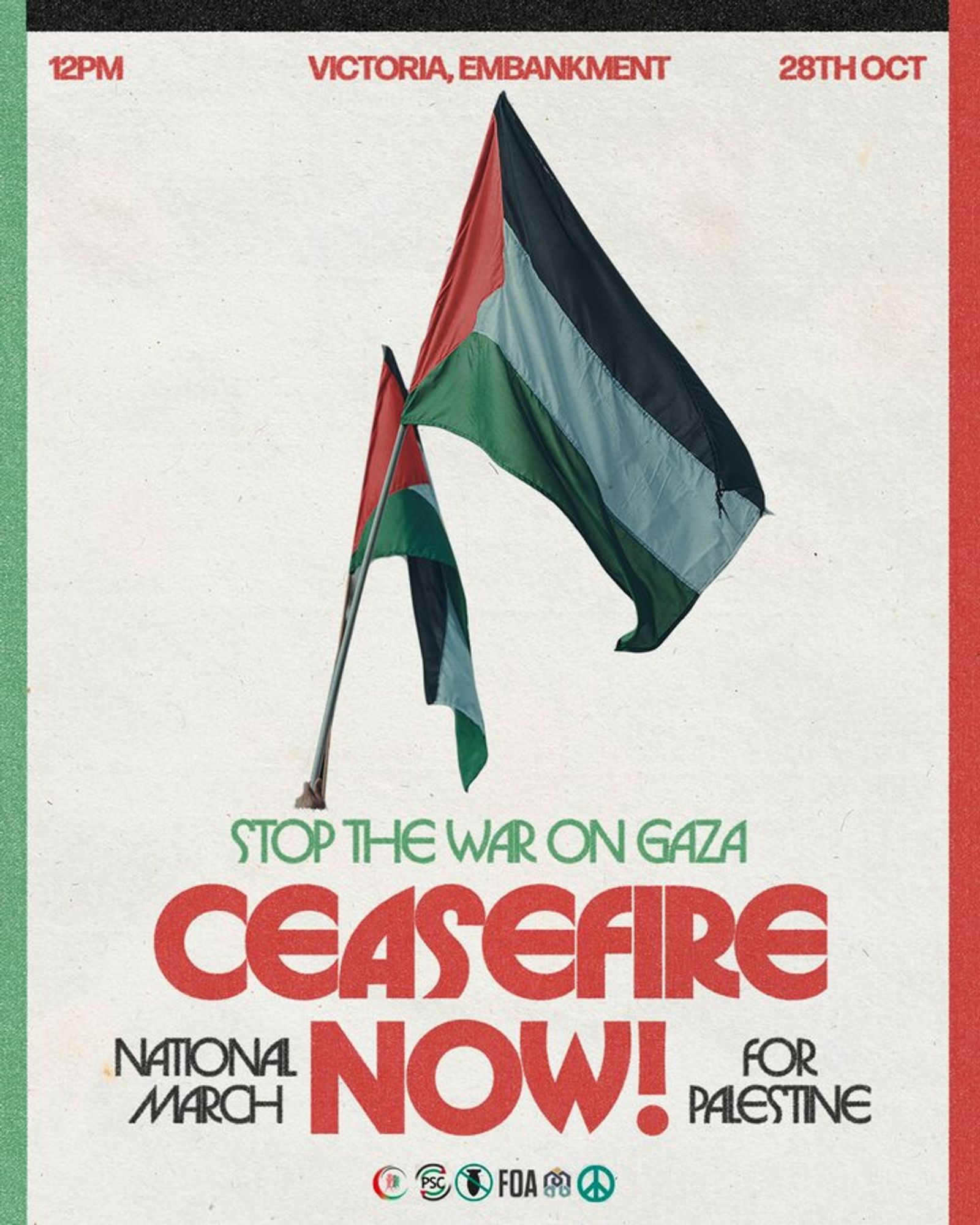 Poster for the National March for Palestine. London, Saturday 28 October, meeting at 12pm at Embankment, Victoria