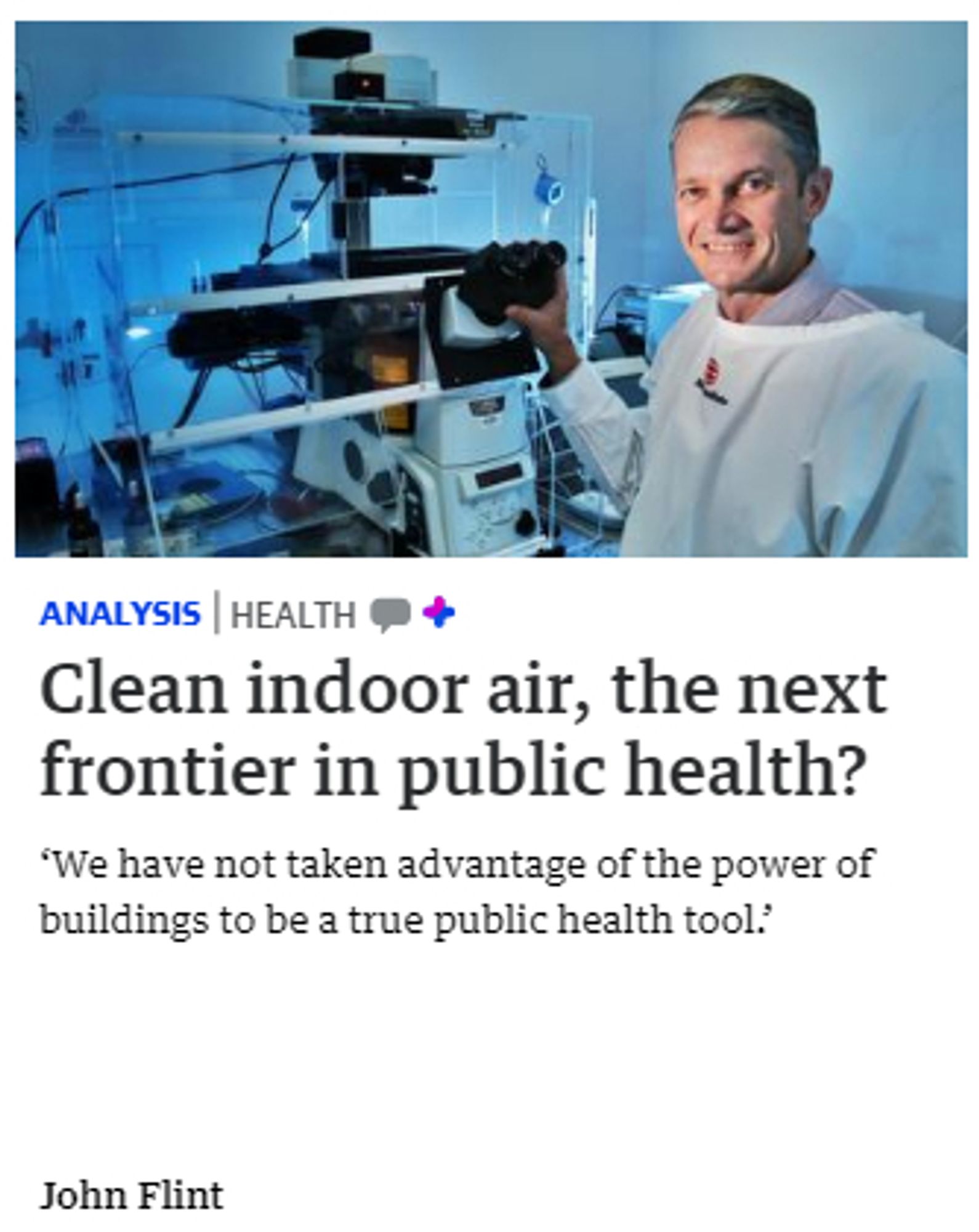 Clean indoor air, the next frontier in public health?

‘We have not taken advantage of the power of buildings to be a true public health tool.’

By John Flint - Sat, 28 September 2024 6:00PM