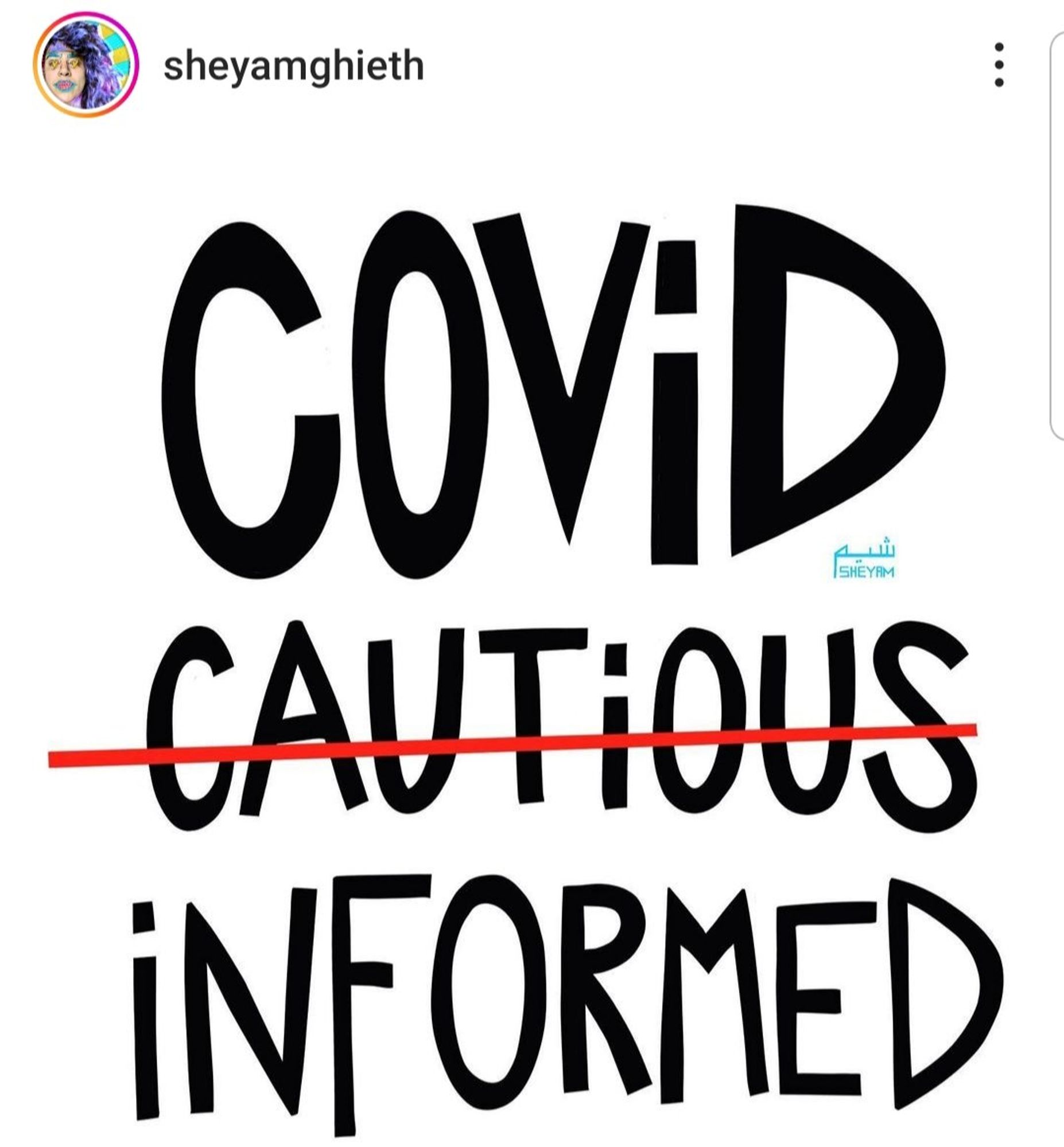 By sheyamghieth

"I’m not Covid “cautious,” I’m Covid-informed."

#COVIDInformed