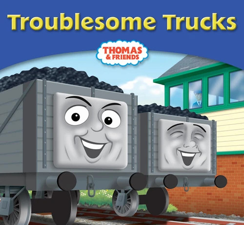 a book called "Troublesome Trucks", from the show Thomas & Friends